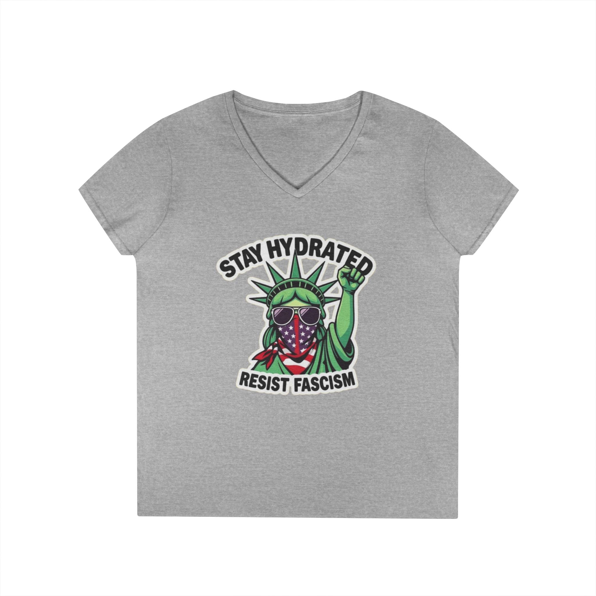Stay Hydrated Resist Fascism V-Neck T-Shirt - Empowering Design