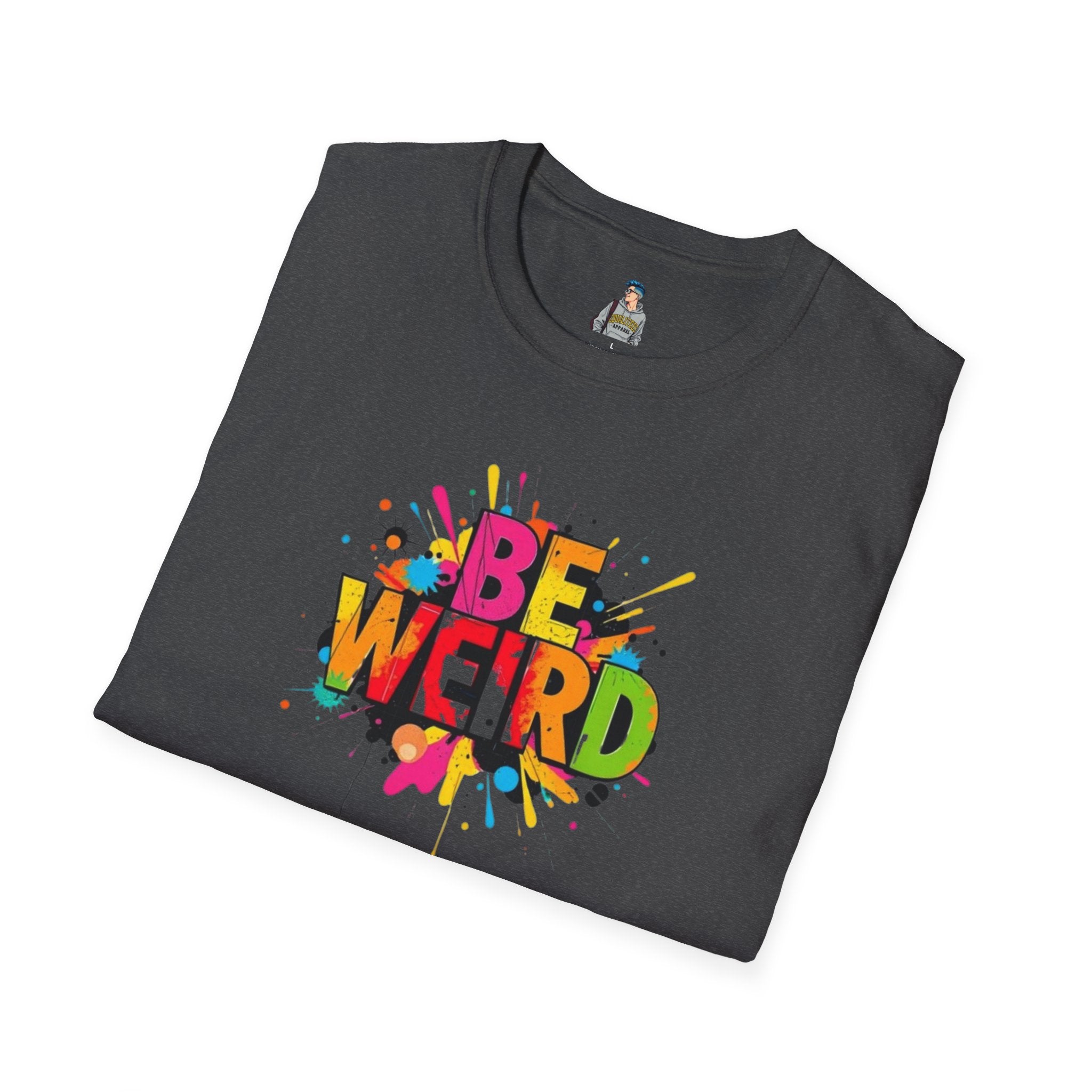 Be Weird Unisex Softstyle T-Shirt - Fun and Colorful Graphic Tee for Self-Expression
