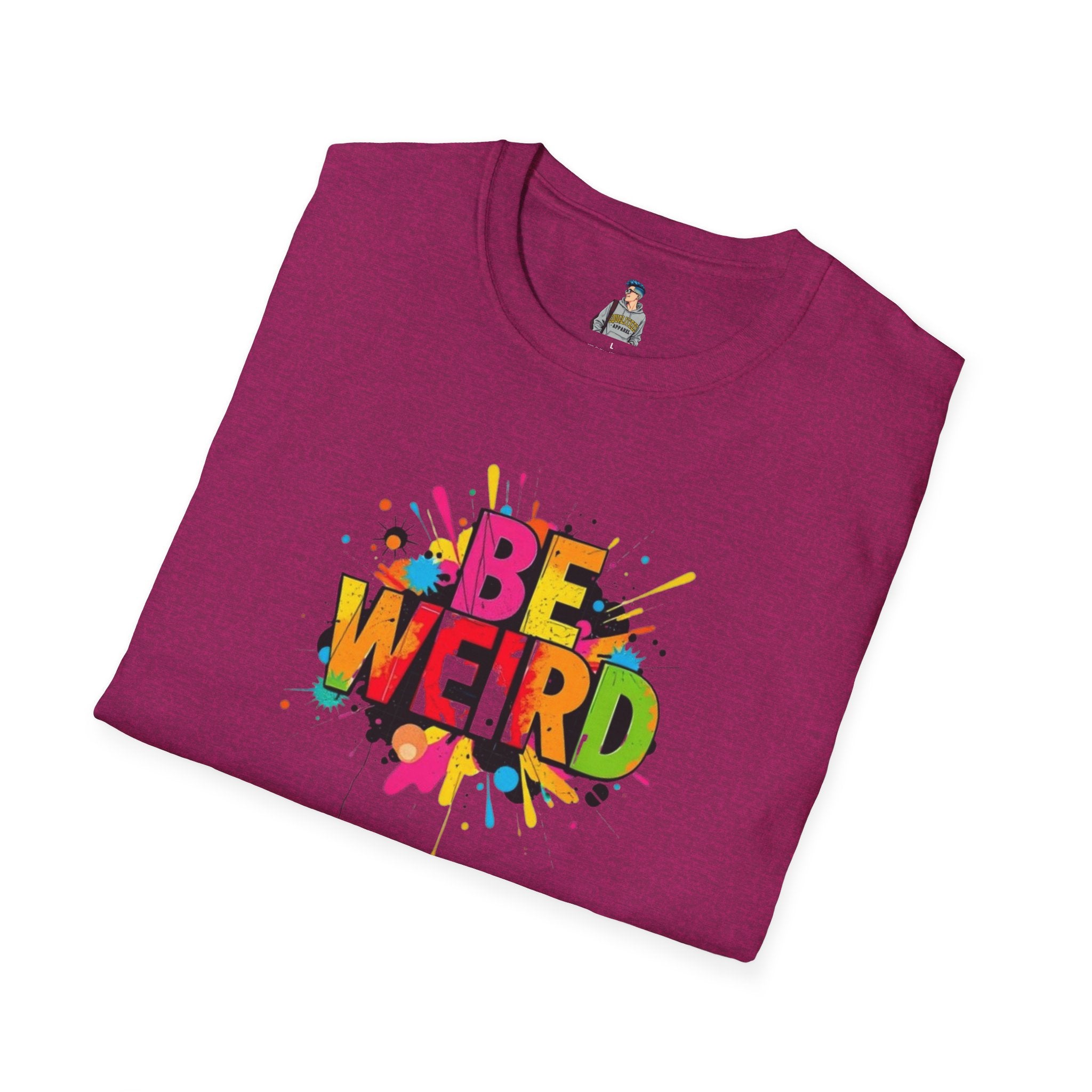 Be Weird Unisex Softstyle T-Shirt - Fun and Colorful Graphic Tee for Self-Expression