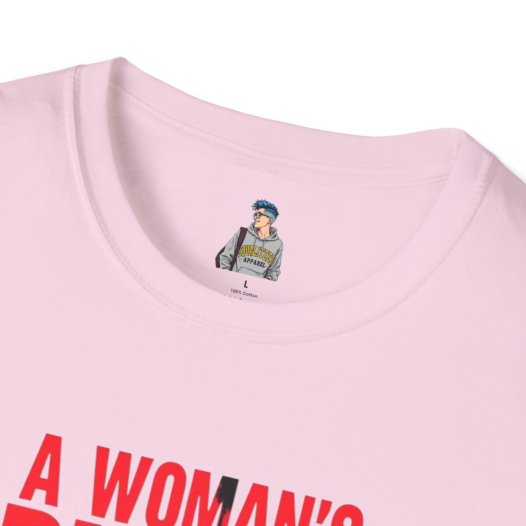 A Woman's Place Is in the Resistance Unisex Softstyle T-Shirt