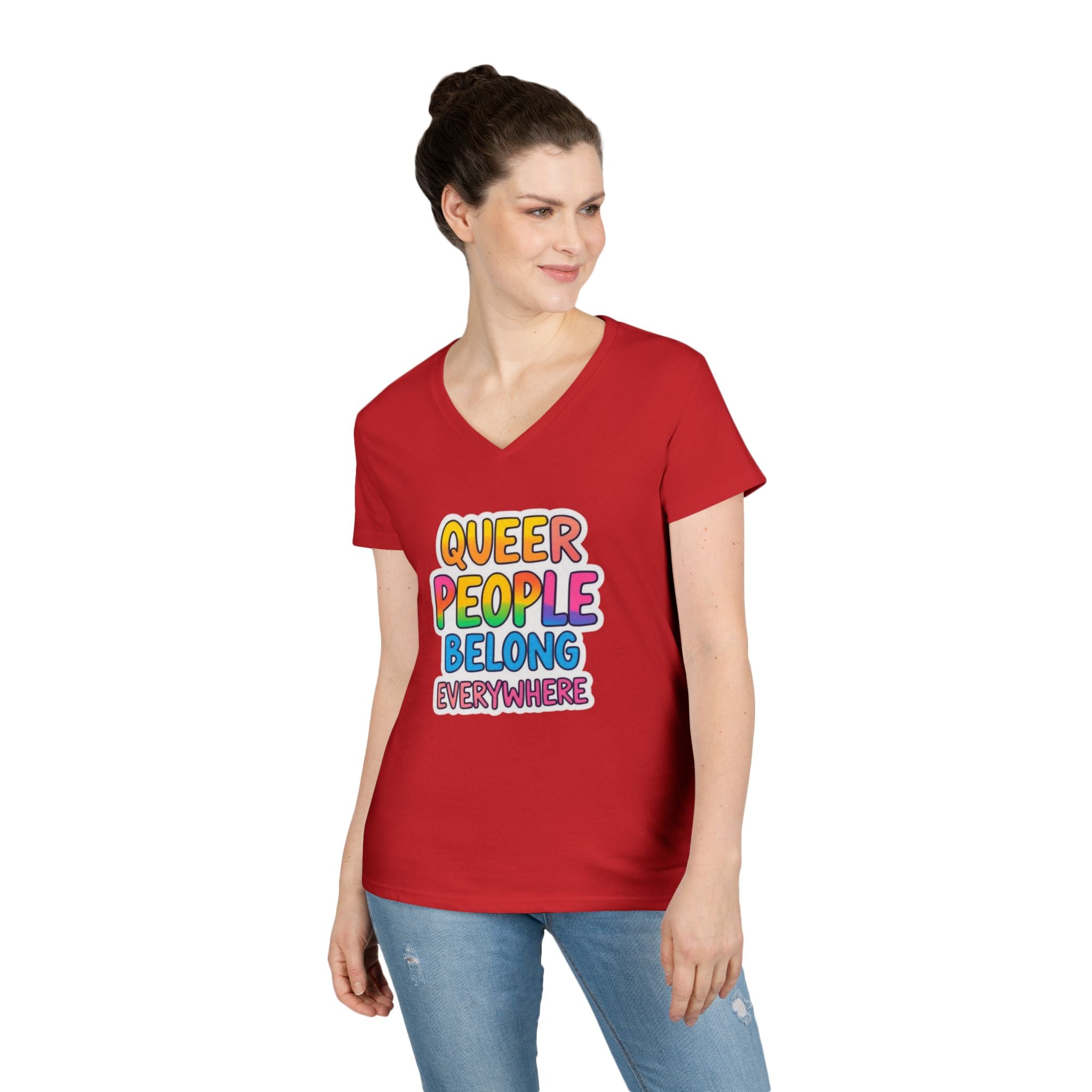 Queer People Belong Everywhere V-Neck T-Shirt for Pride and Everyday Wear
