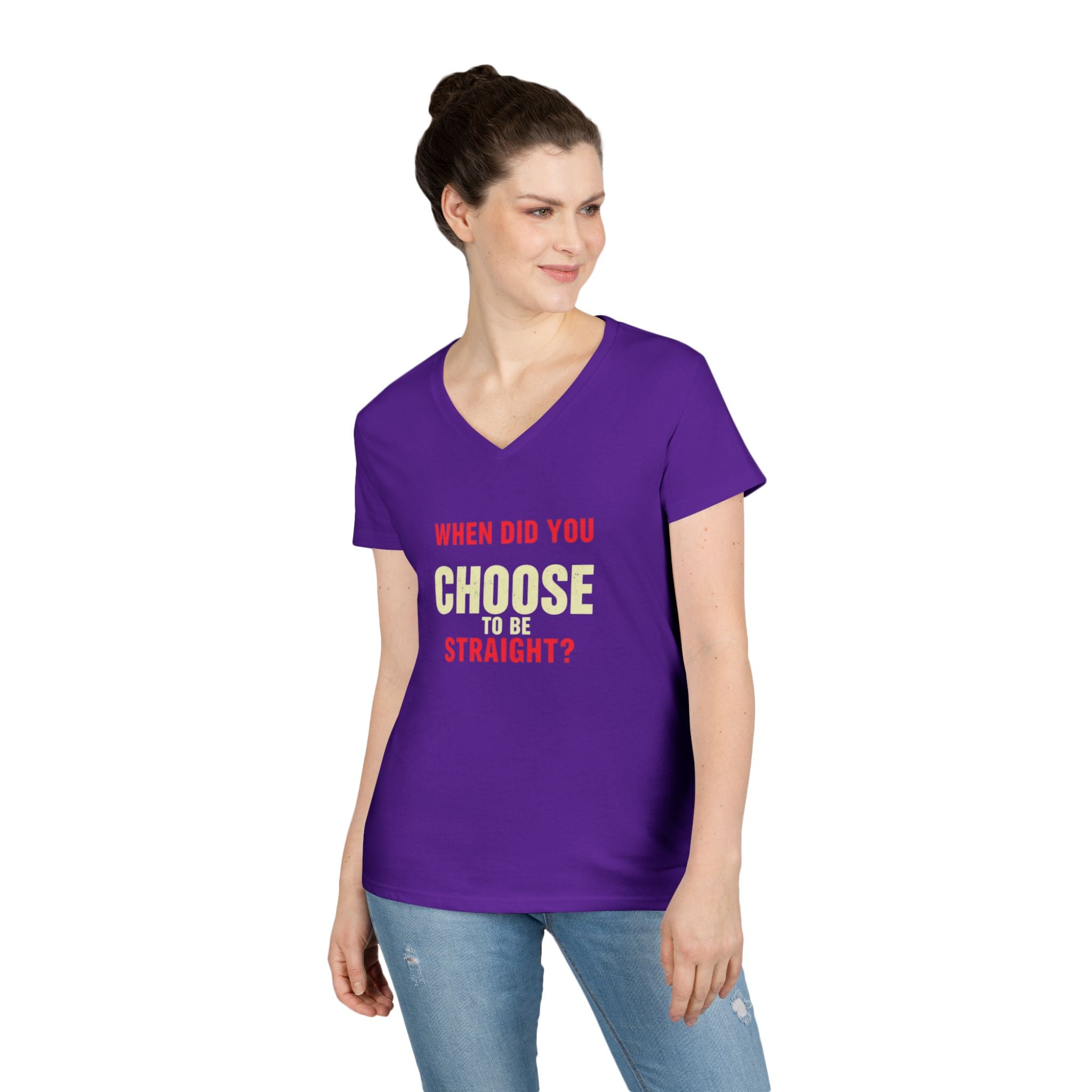 Funny Ladies' V-Neck T-Shirt - "When Did You Choose to Be Straight?" Pride Tee