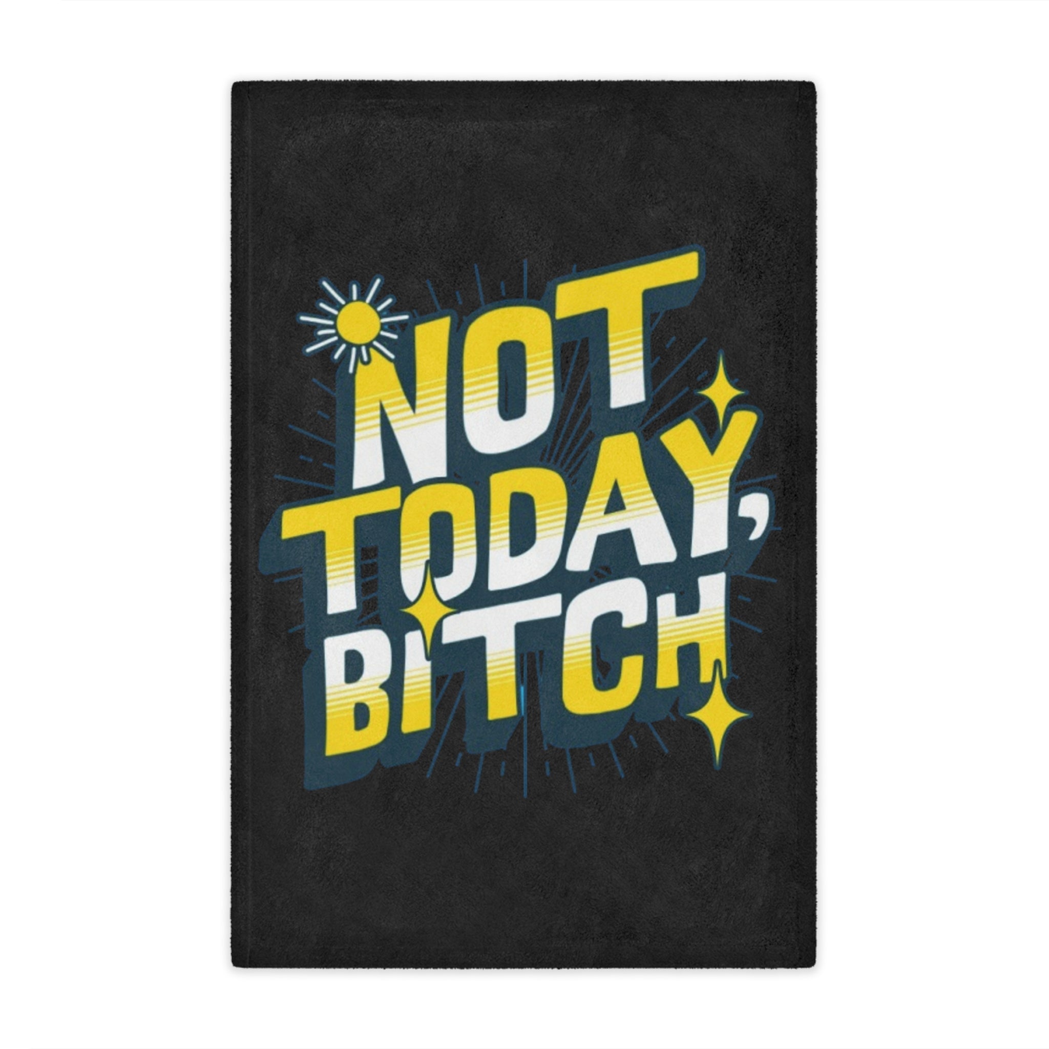 Not Today, Bitch Microfiber Blanket - EqualiTees.Me