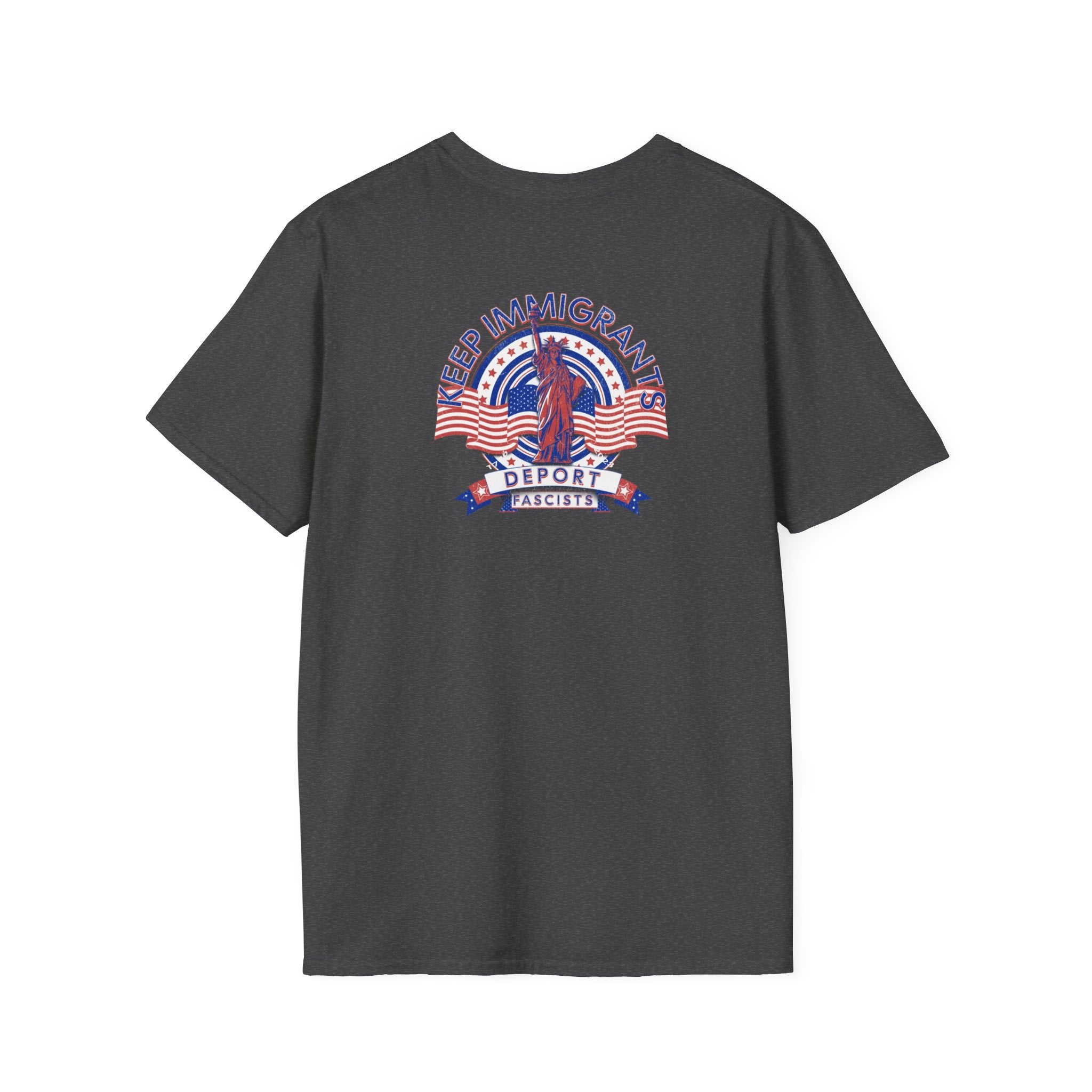American Patriot - Keep Immigrants Deport Fascists Unisex T-Shirt - Celebrate Freedom & Diversity