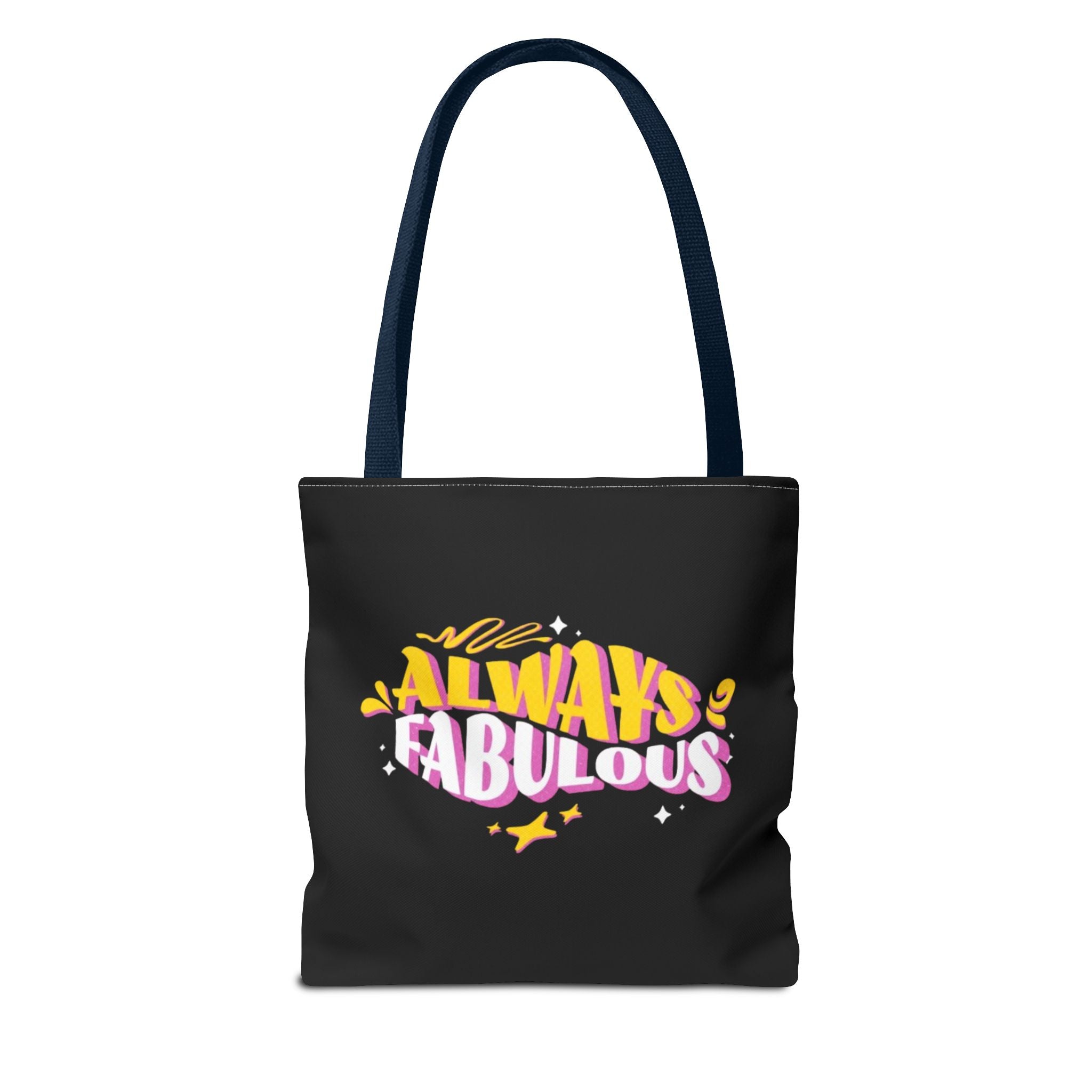 Always Fabulous Text Design tote bag