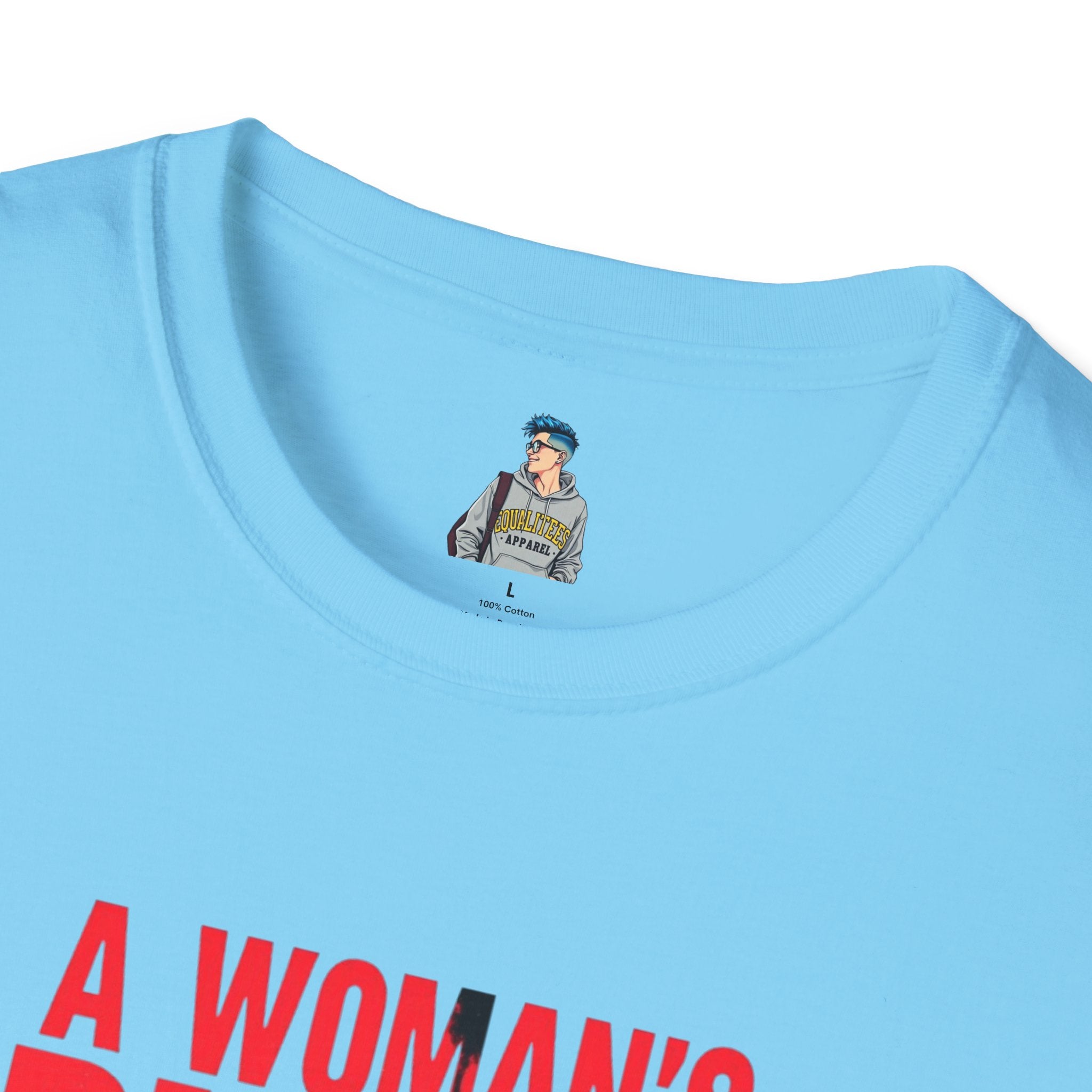 A Woman's Place Is in the Resistance Unisex Softstyle T-Shirt