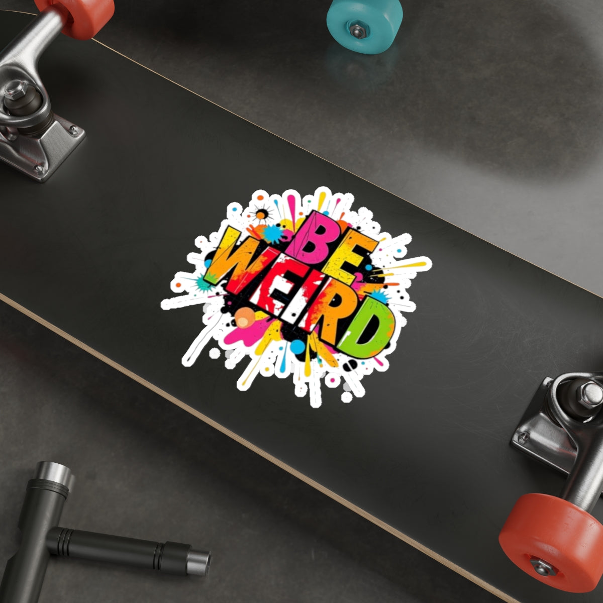 Die-Cut Stickers - BE WEIRD
