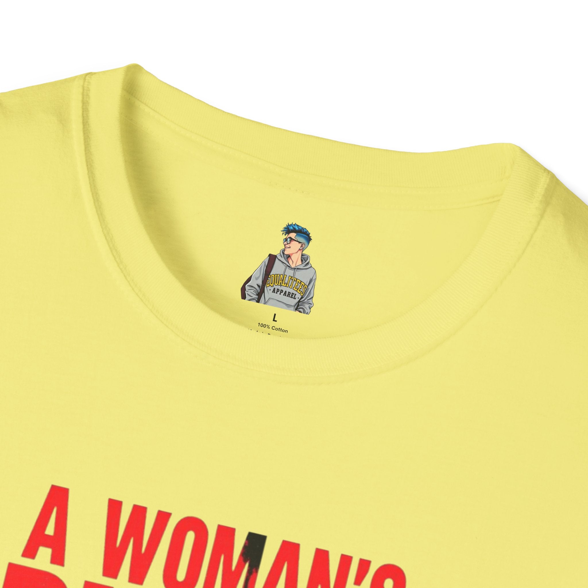 A Woman's Place Is in the Resistance Unisex Softstyle T-Shirt