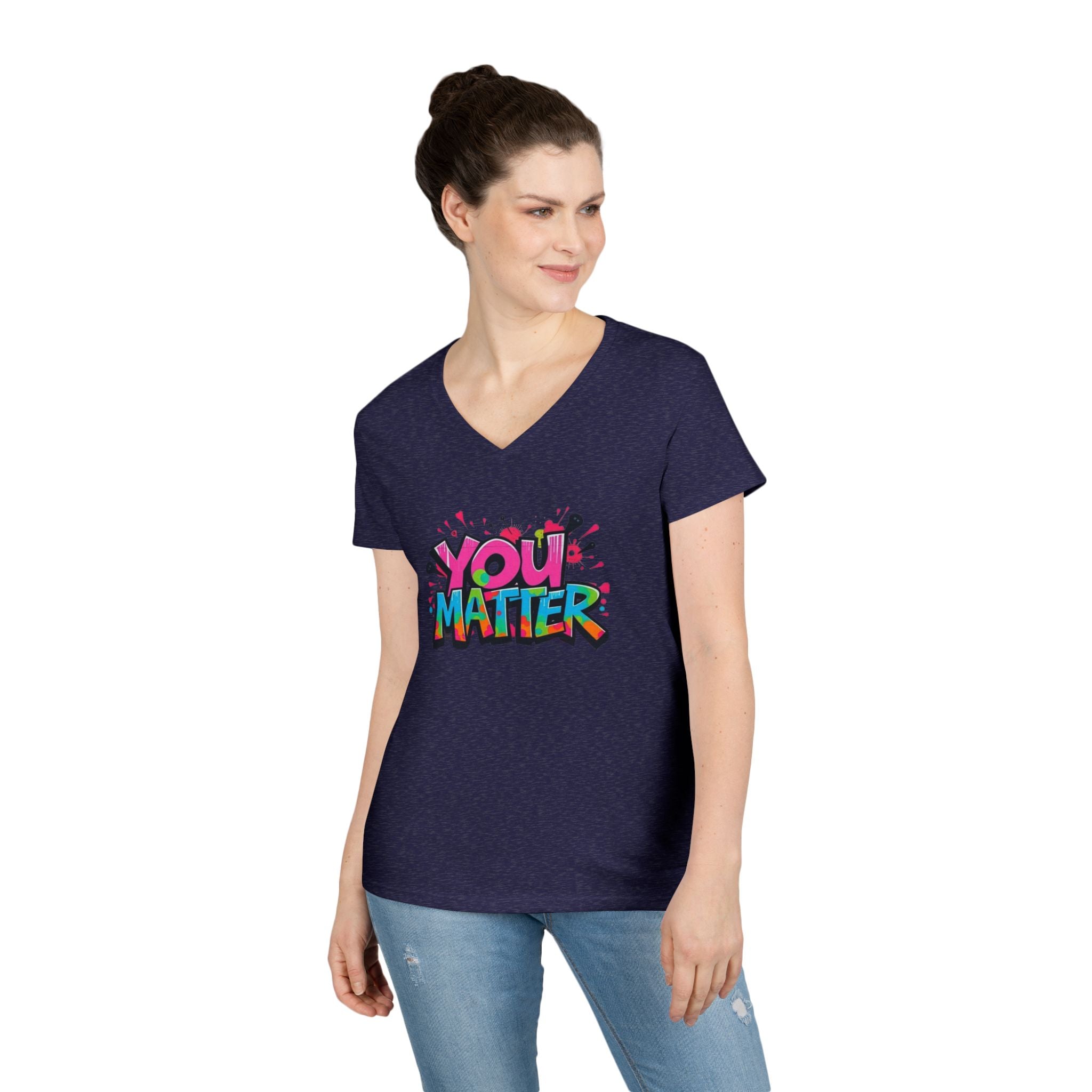 You Matter Ladies' V-Neck T-Shirt - Empowering Graphic Tee for Everyday Comfort