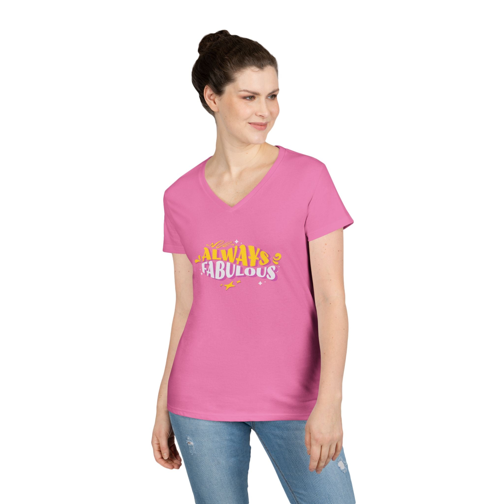 Always Fabulous Ladies' V-Neck T-Shirt - Stylish Casual Wear for Confident Women