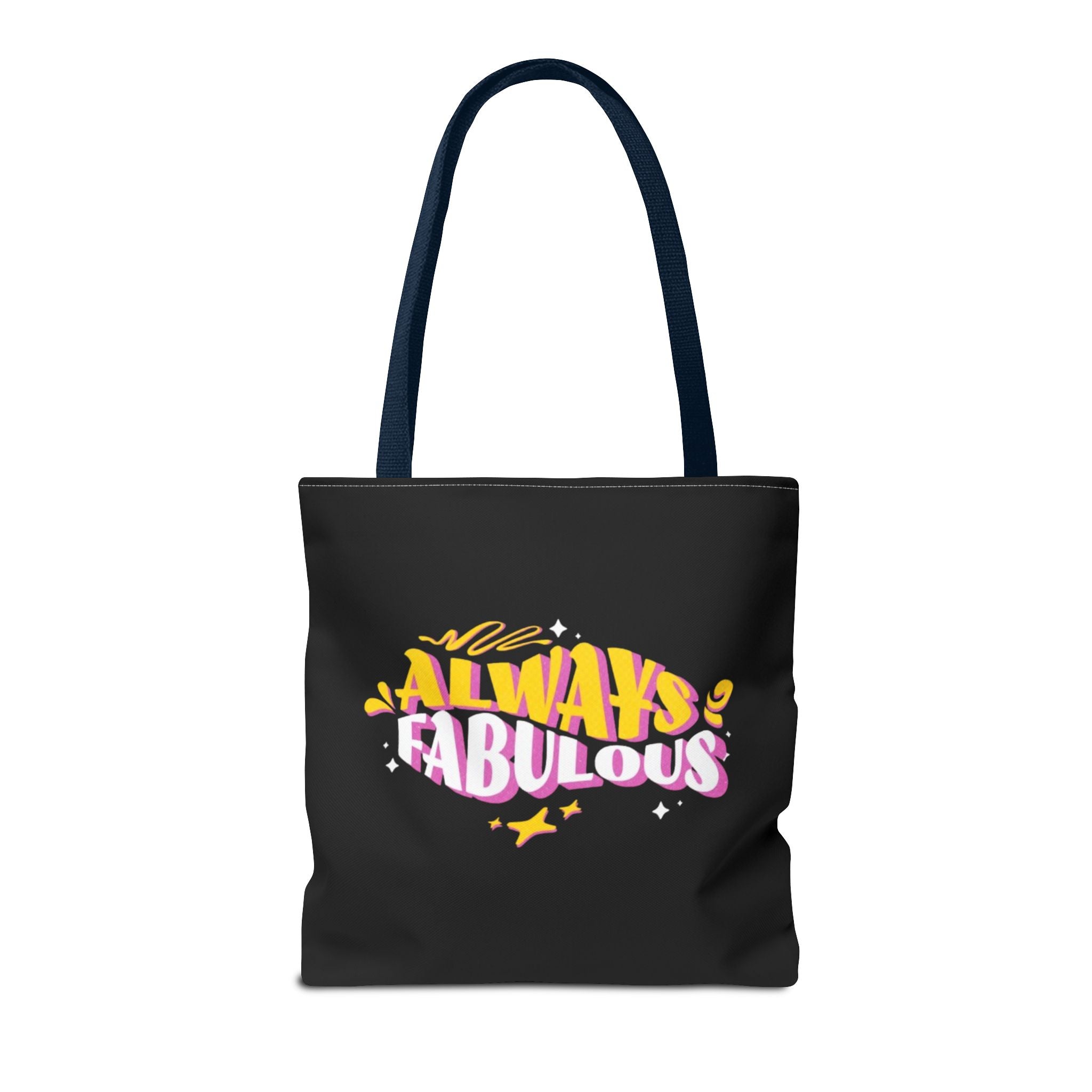 Always Fabulous Text Design tote bag