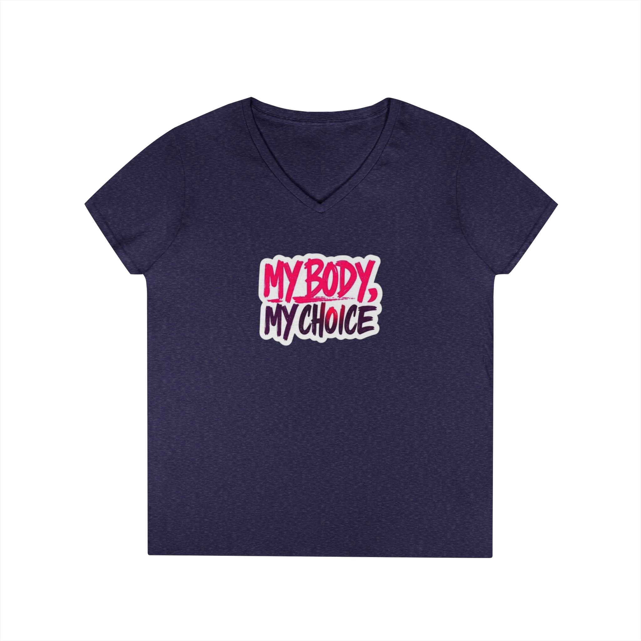 My Body My Choice Ladies' V-Neck Protest T-Shirt