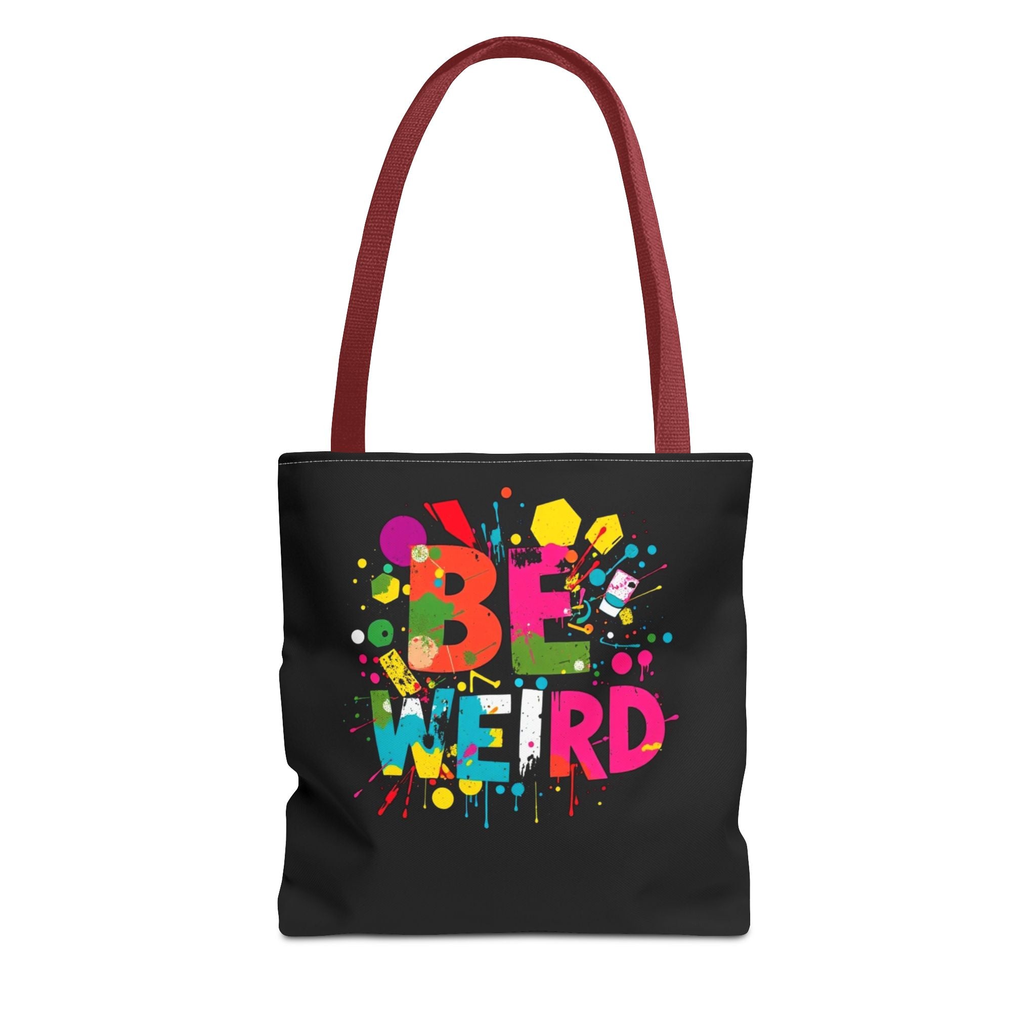 Be Weird Tote Bag