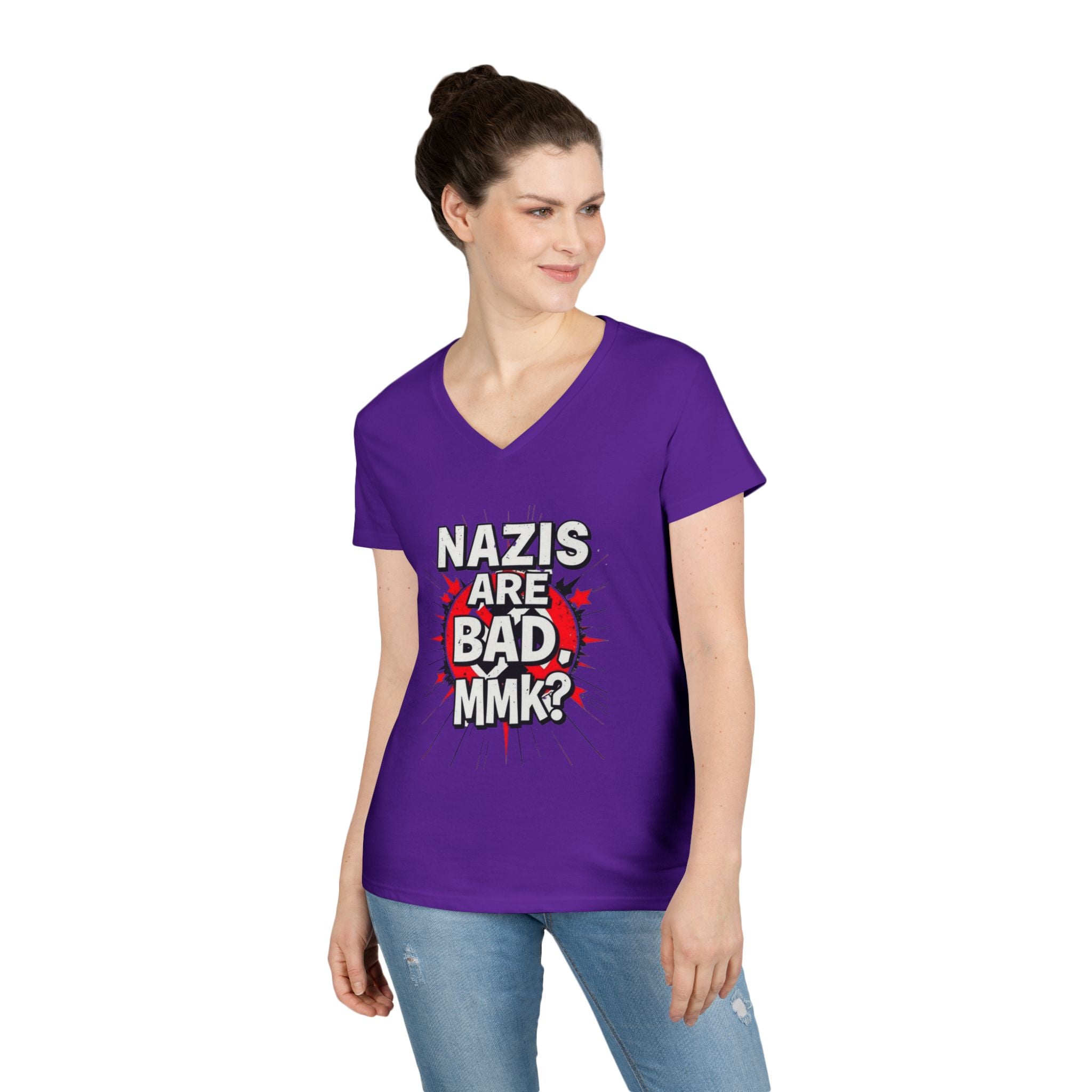 Empowered V-Neck T-Shirt - "Nazis are Bad, MMK?" Statement Tee