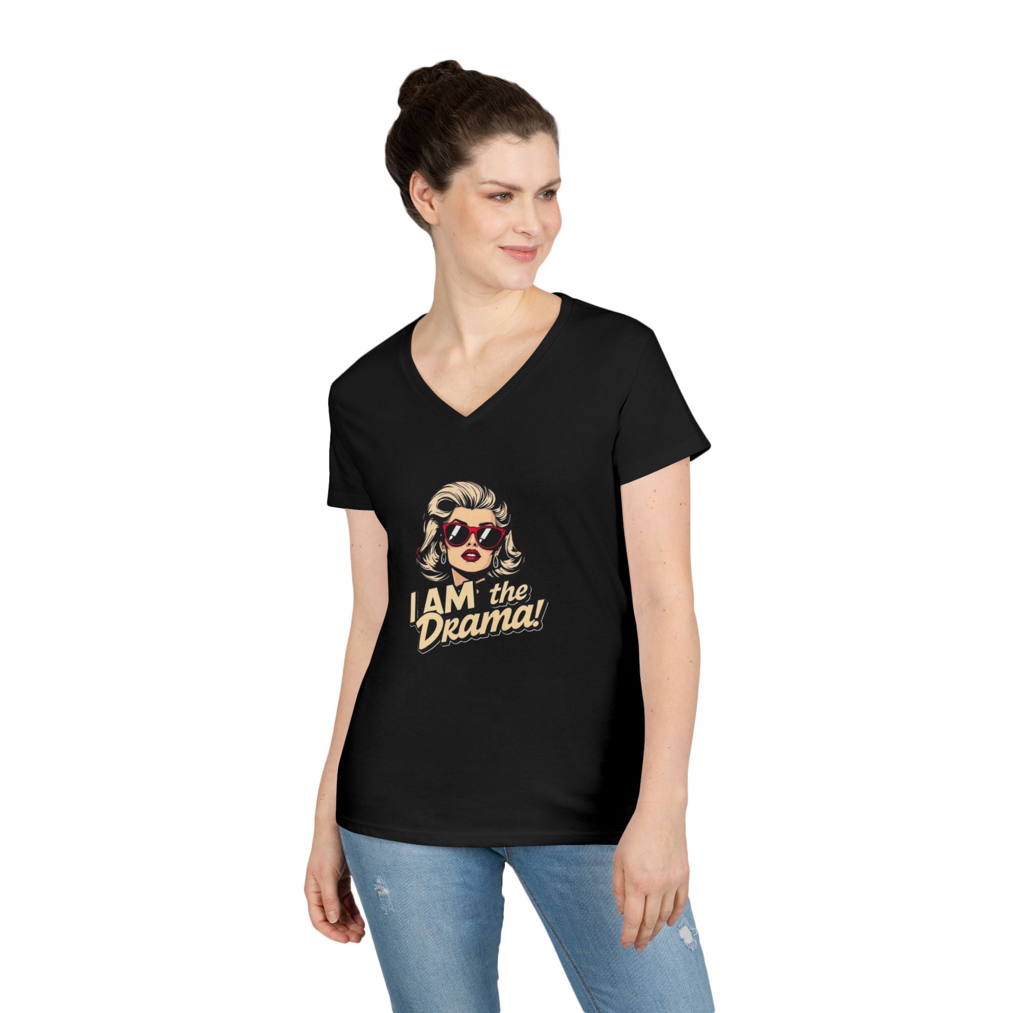 Funny Ladies' V-Neck T-Shirt - 'I AM the Drama!' Comedy Tee for Confident Women