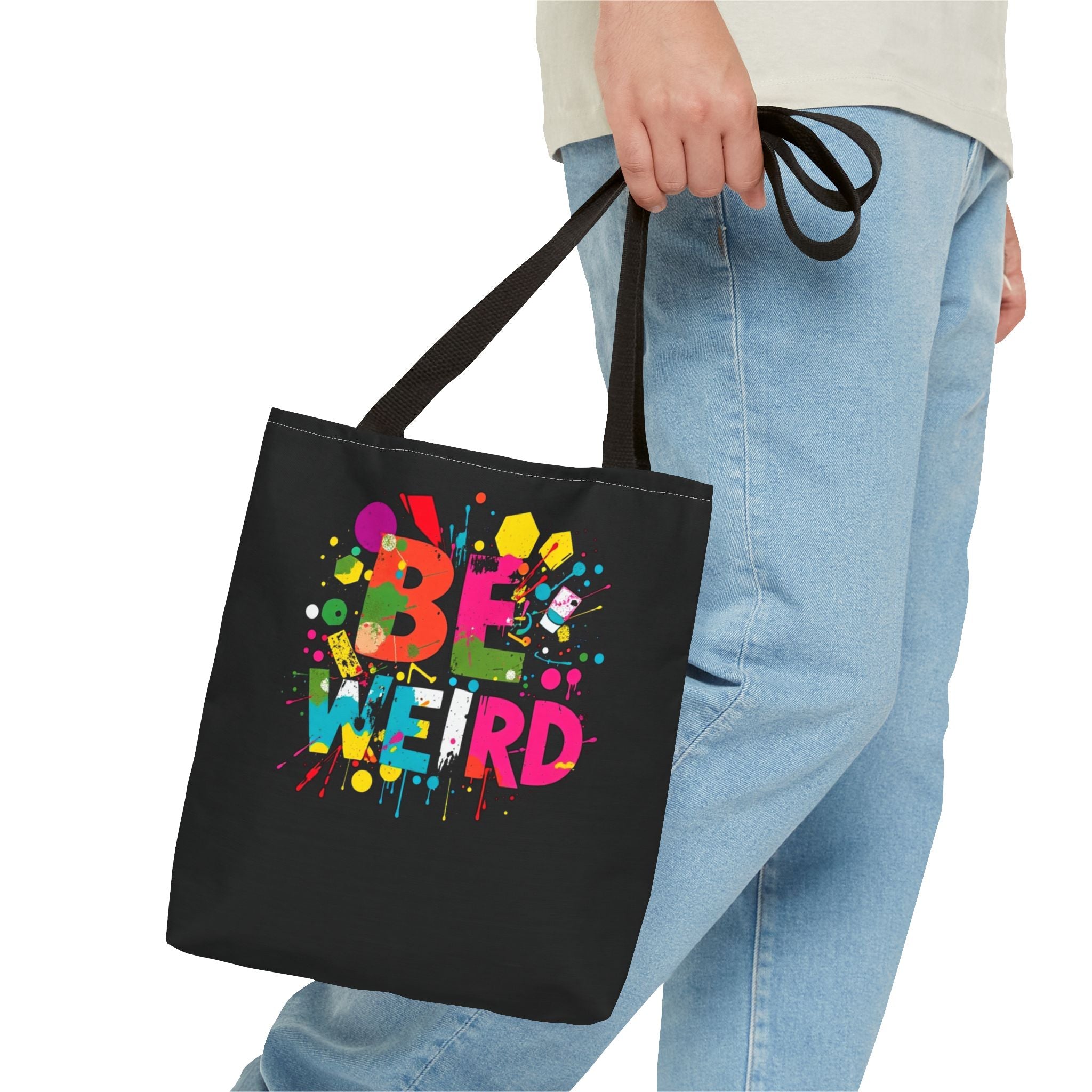 Be Weird Tote Bag
