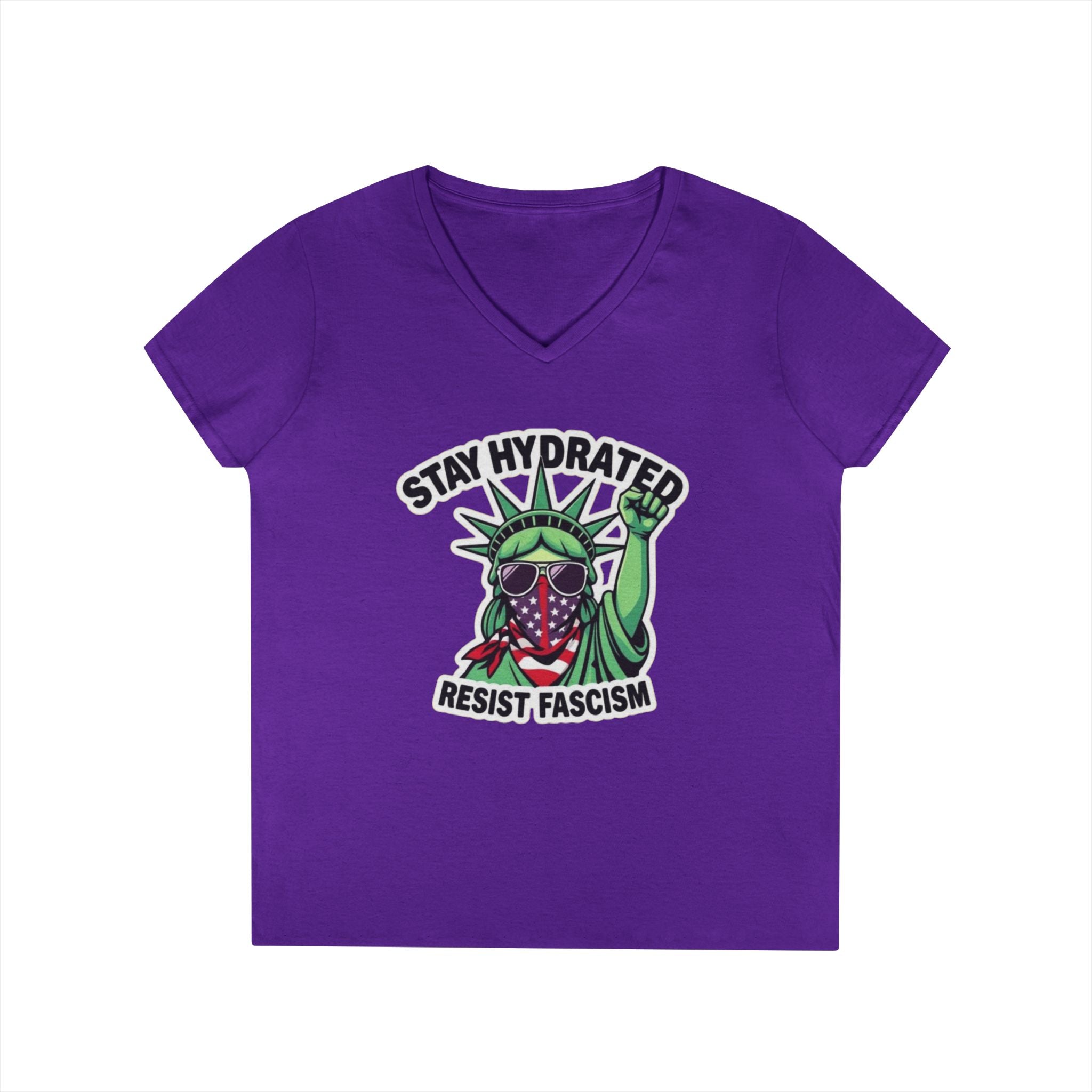 Stay Hydrated Resist Fascism V-Neck T-Shirt - Empowering Design