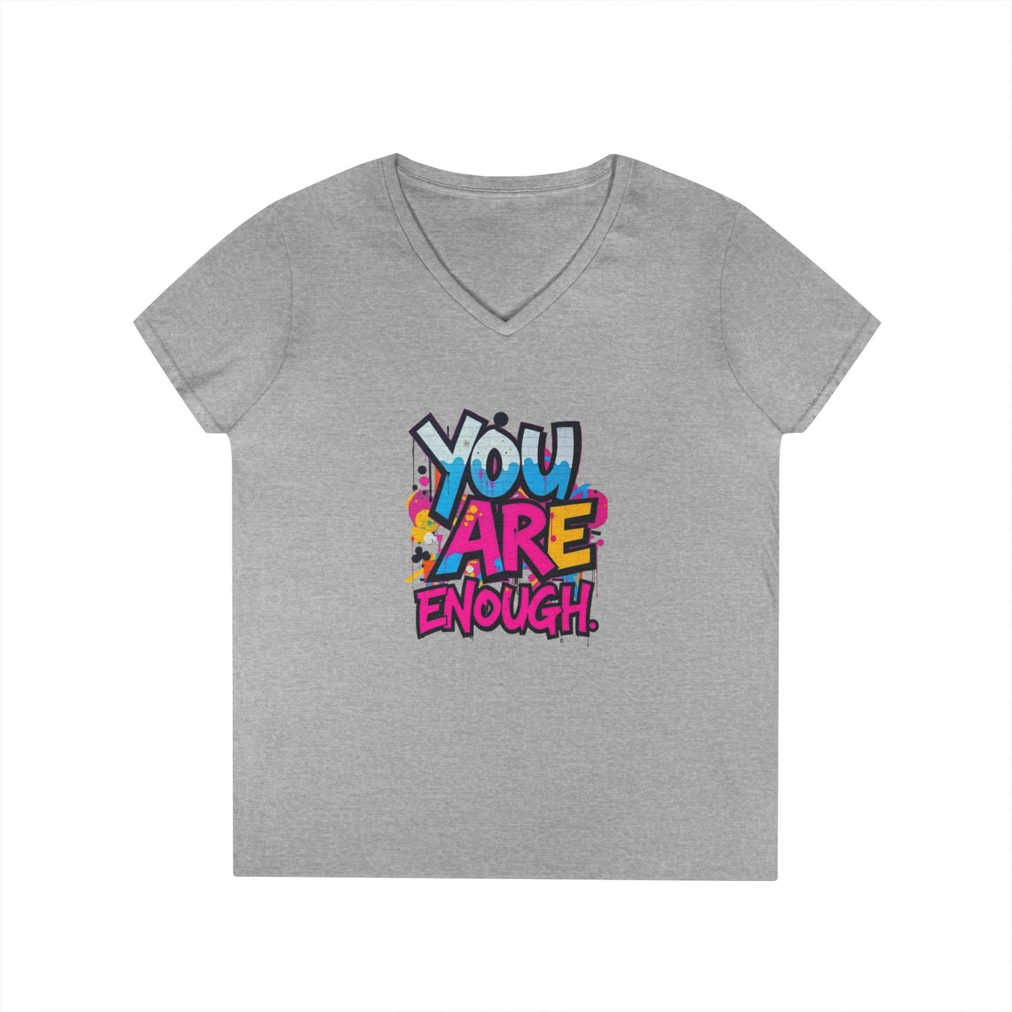 You Are Enough Ladies' V-Neck T-Shirt - Inspirational Graphic Tee
