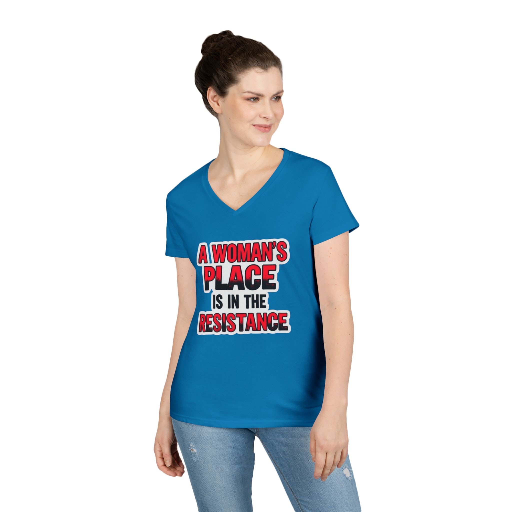 Empowering V-Neck T-Shirt - "A Woman's Place Is In The Resistance"