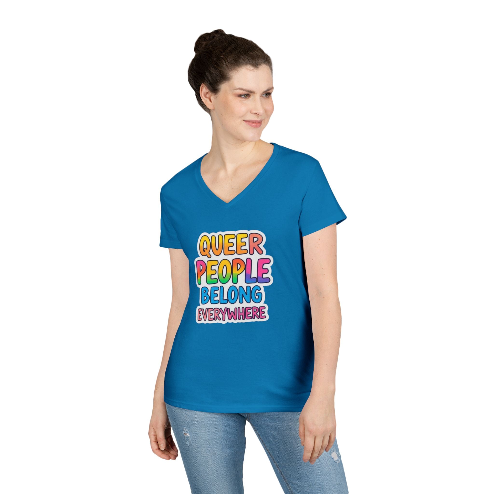 Queer People Belong Everywhere V-Neck T-Shirt for Pride and Everyday Wear