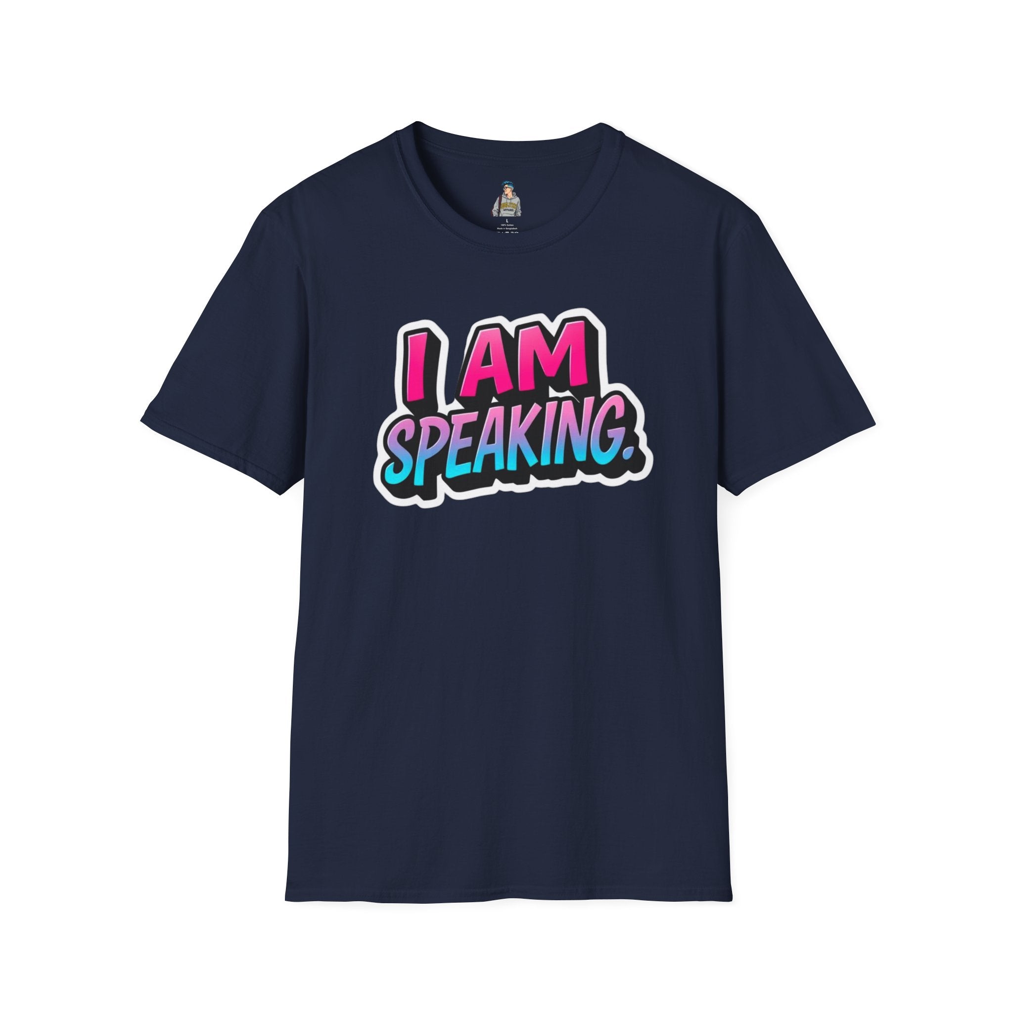 'I Am Speaking' Unisex Softstyle T-Shirt – Bold Statement Tee for Confident Voices