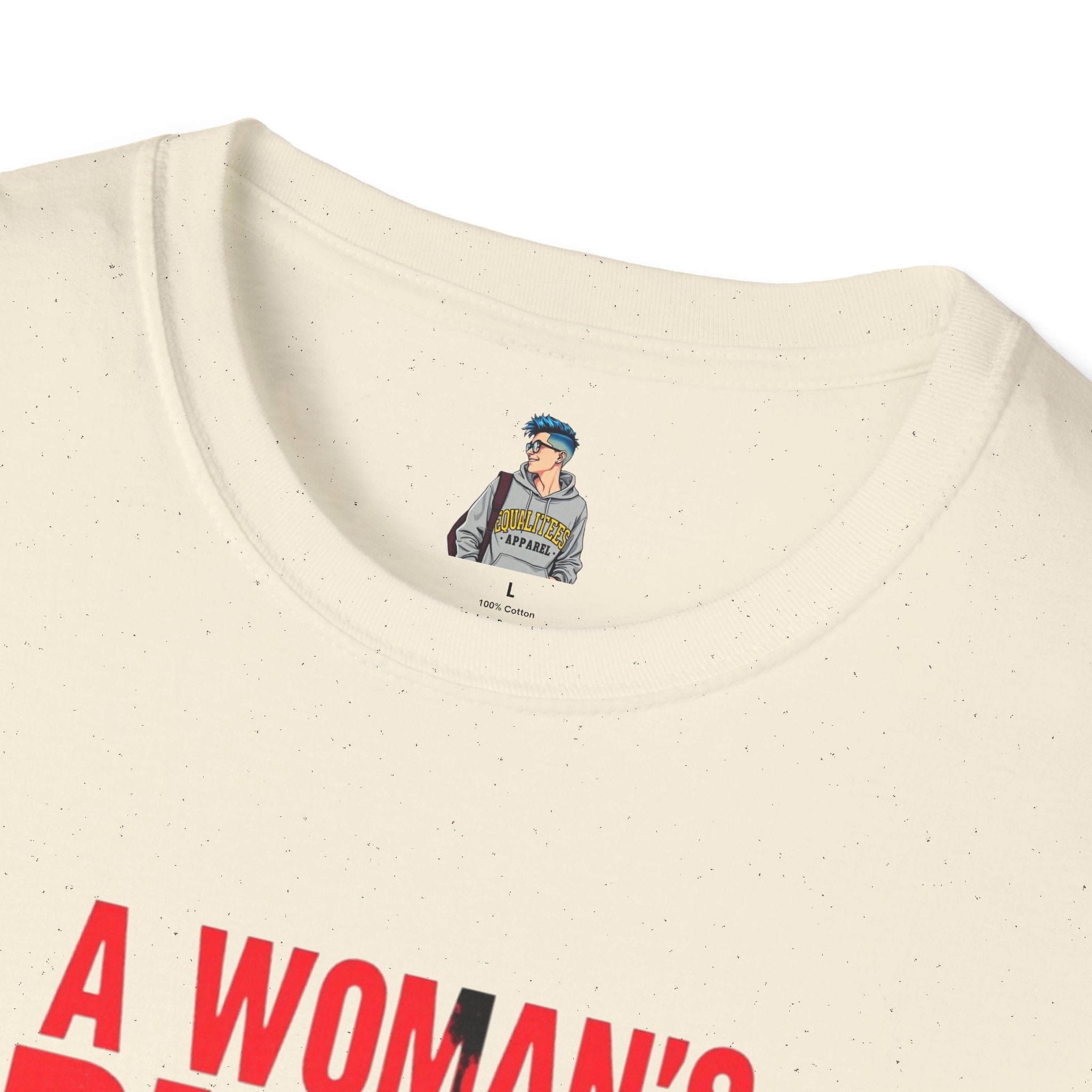 A Woman's Place Is in the Resistance Unisex Softstyle T-Shirt