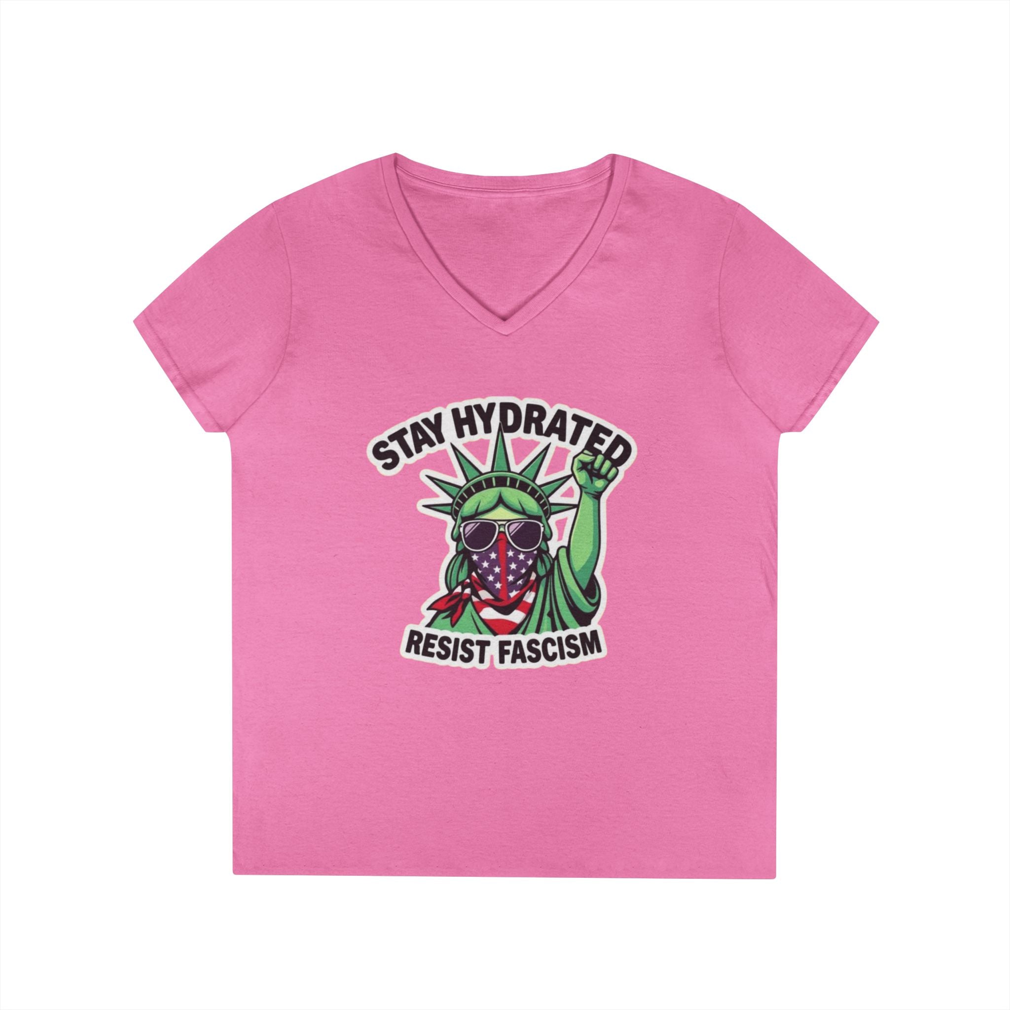 Stay Hydrated Resist Fascism V-Neck T-Shirt - Empowering Design