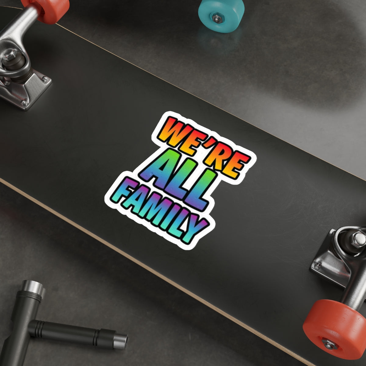 Die-Cut Stickers - WE'RE ALL FAMILY