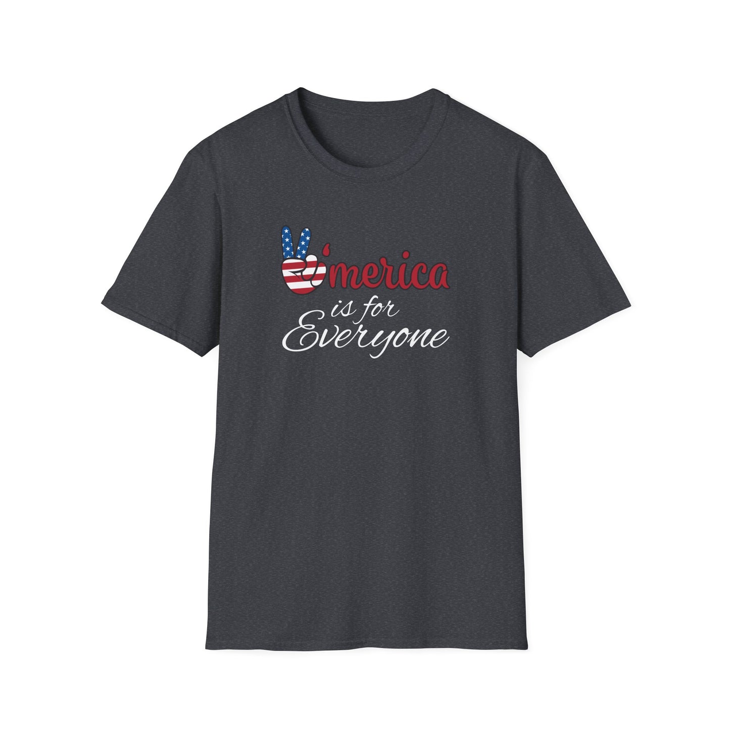 'Merica is for Everyone - Softstyle Unisex T-Shirt