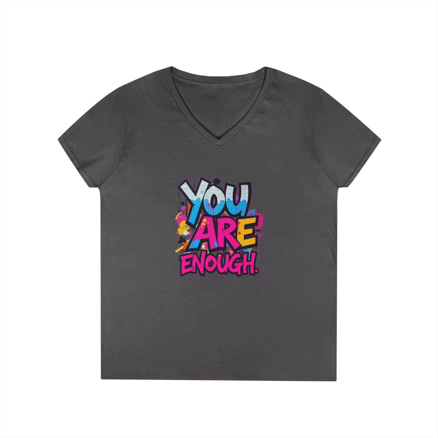 You Are Enough Ladies' V-Neck T-Shirt - Inspirational Graphic Tee