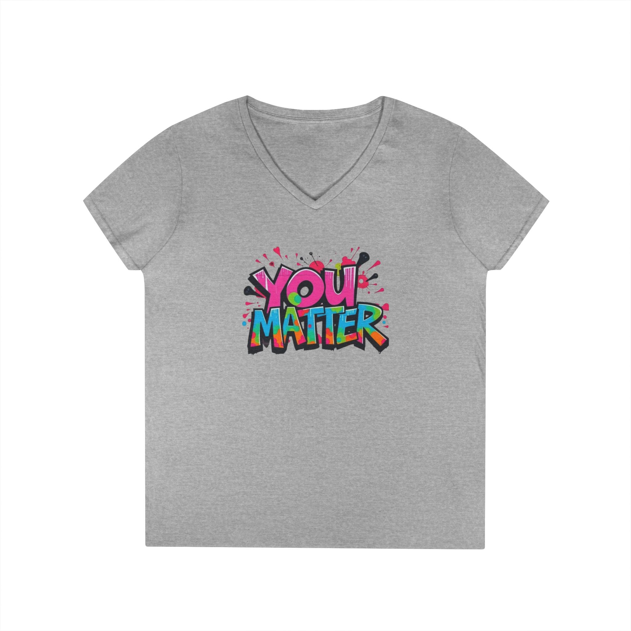 You Matter Ladies' V-Neck T-Shirt - Empowering Graphic Tee for Everyday Comfort