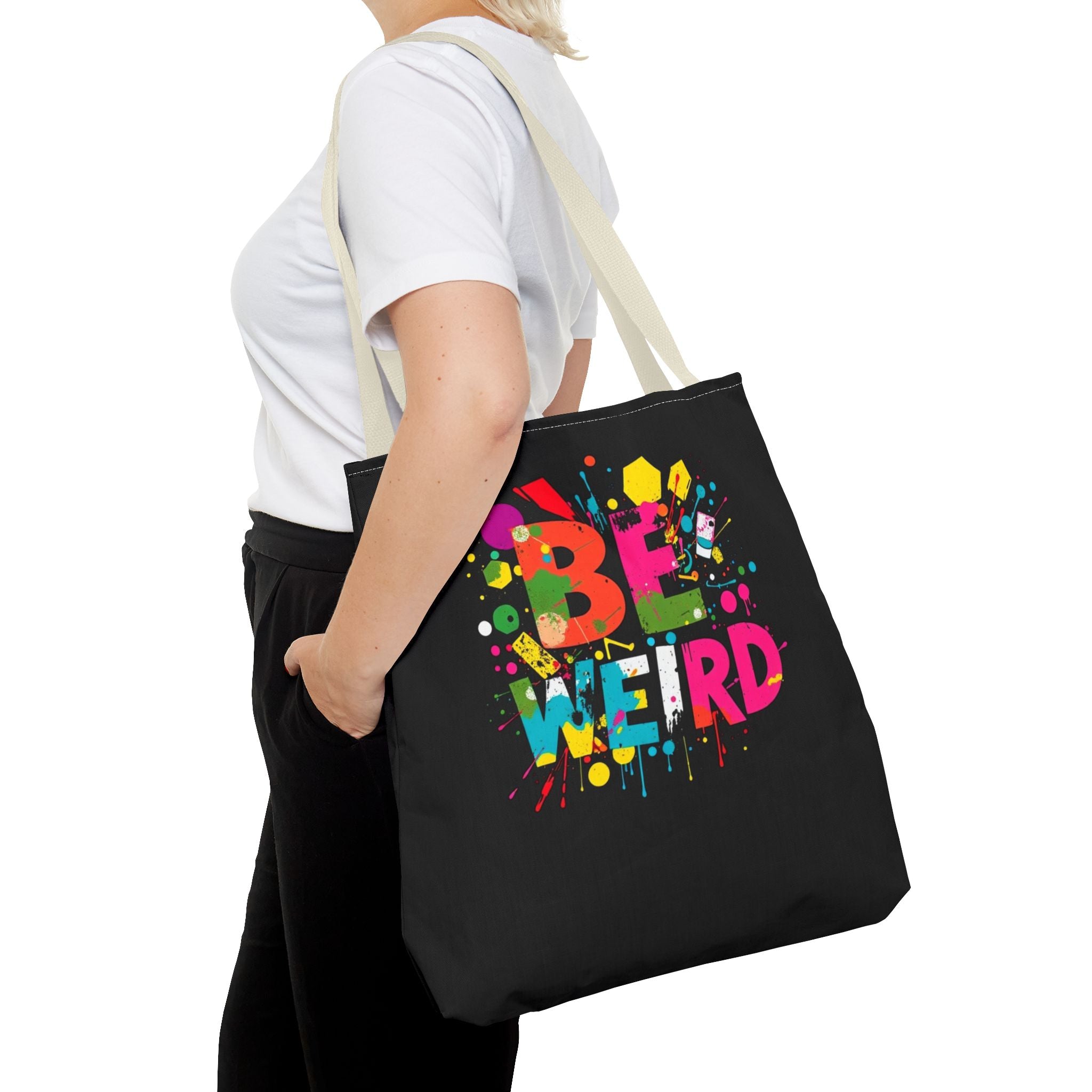 Be Weird Tote Bag