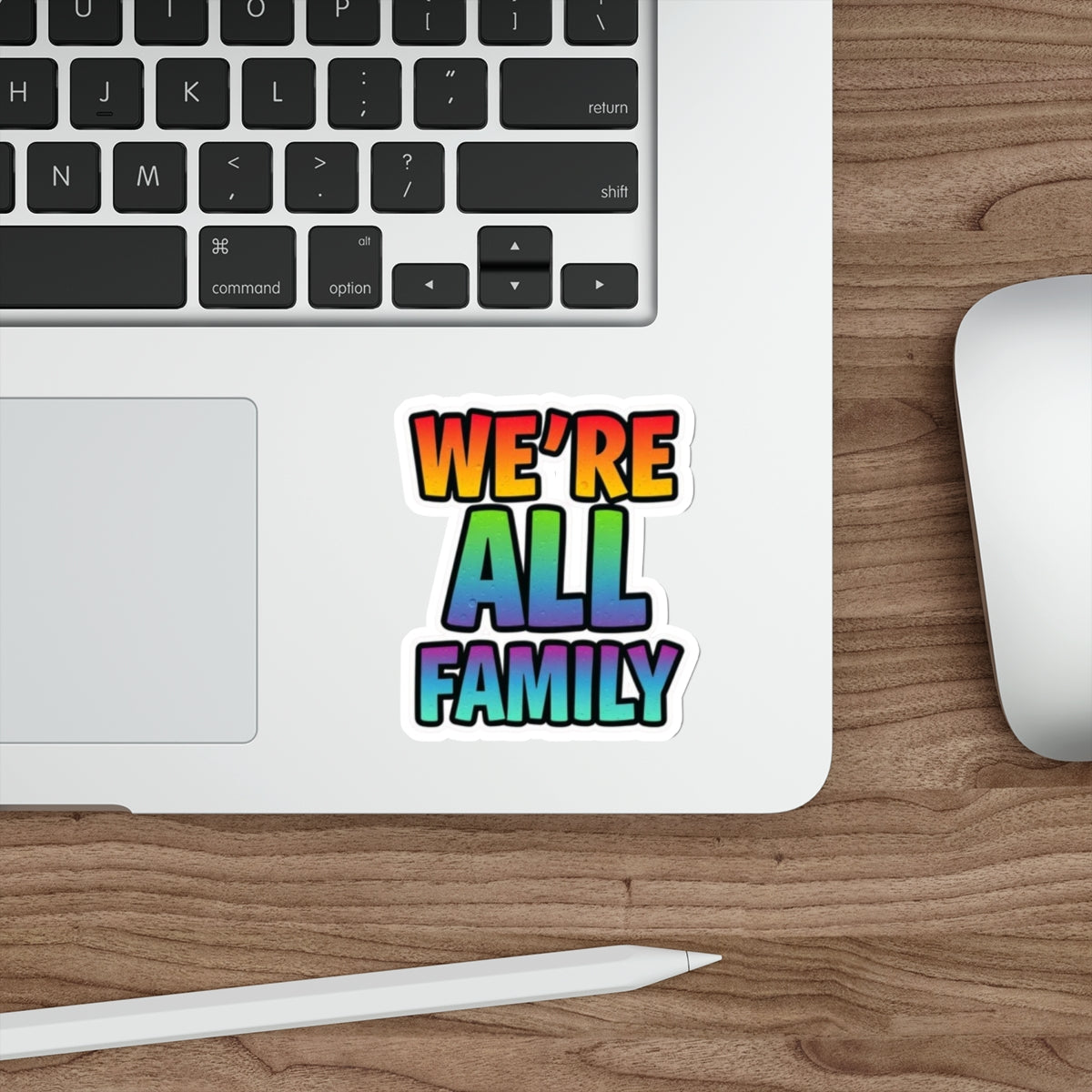 Die-Cut Stickers - WE'RE ALL FAMILY