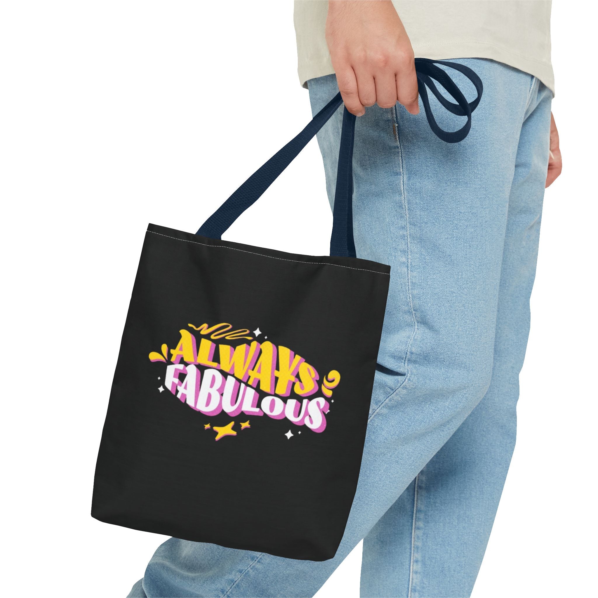 Always Fabulous Text Design tote bag