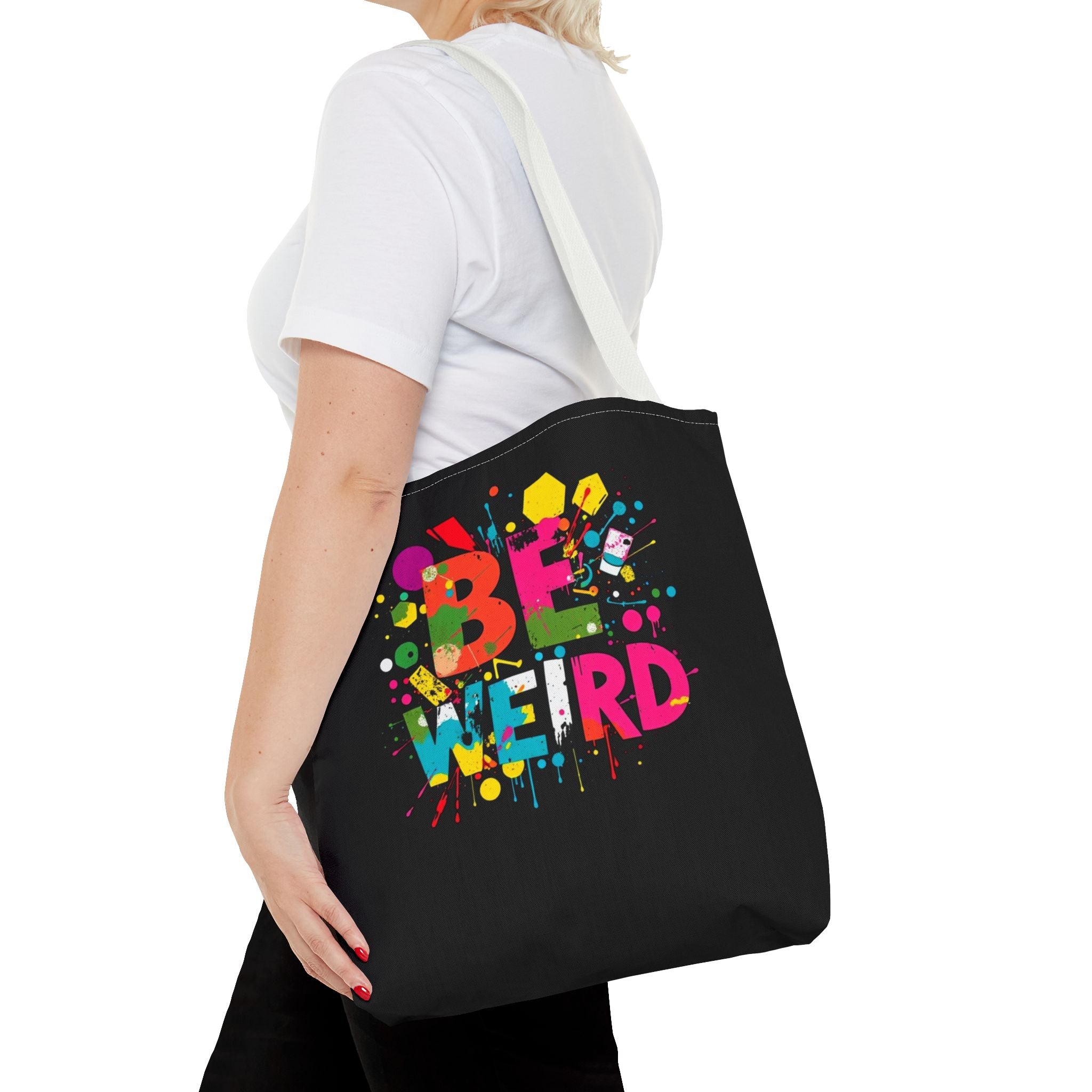 Be Weird Tote Bag