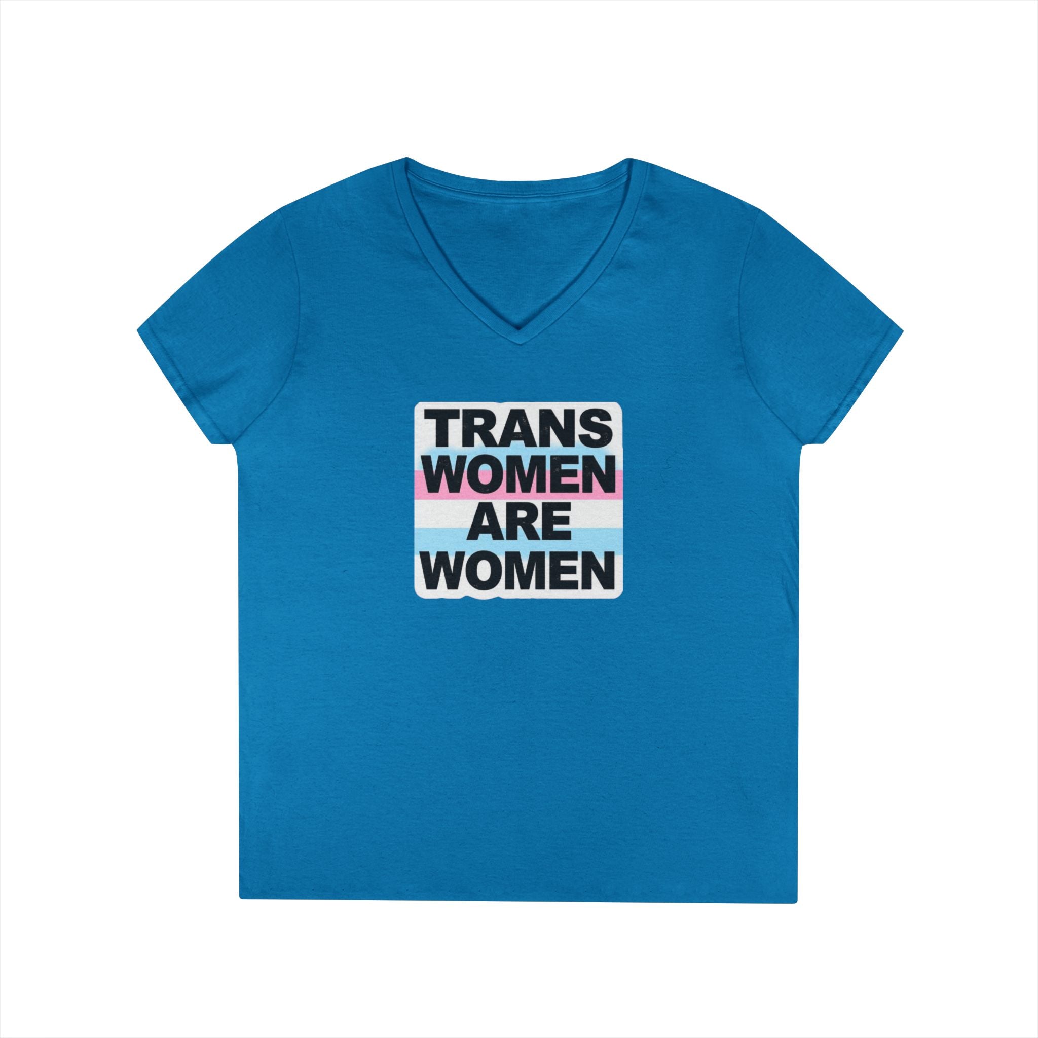 Trans Women Are Women V-Neck T-Shirt - Empowerment Tee for Allies