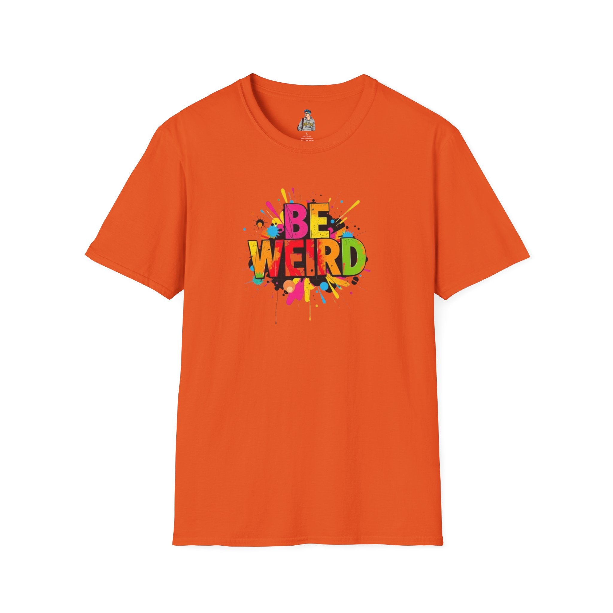 Be Weird Unisex Softstyle T-Shirt - Fun and Colorful Graphic Tee for Self-Expression
