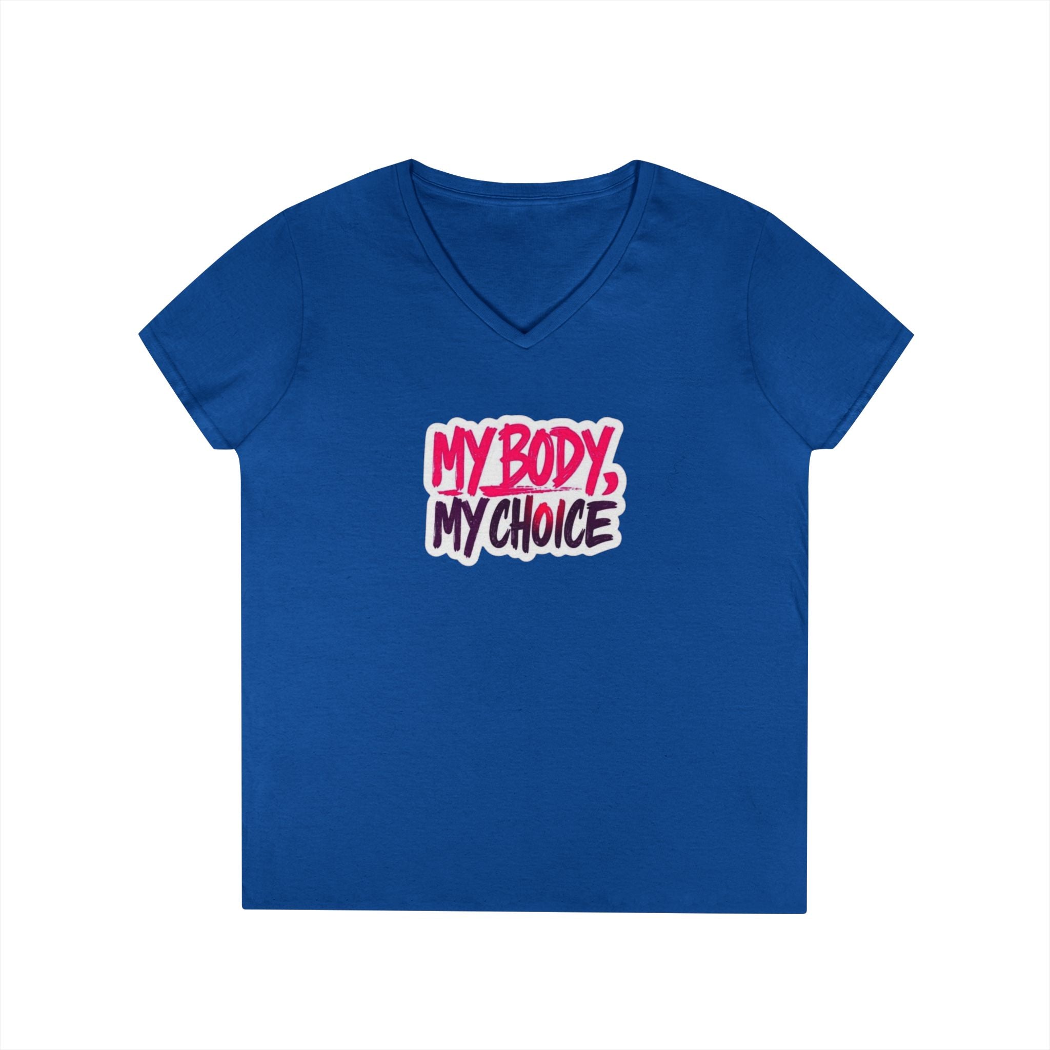 My Body My Choice Ladies' V-Neck Protest T-Shirt