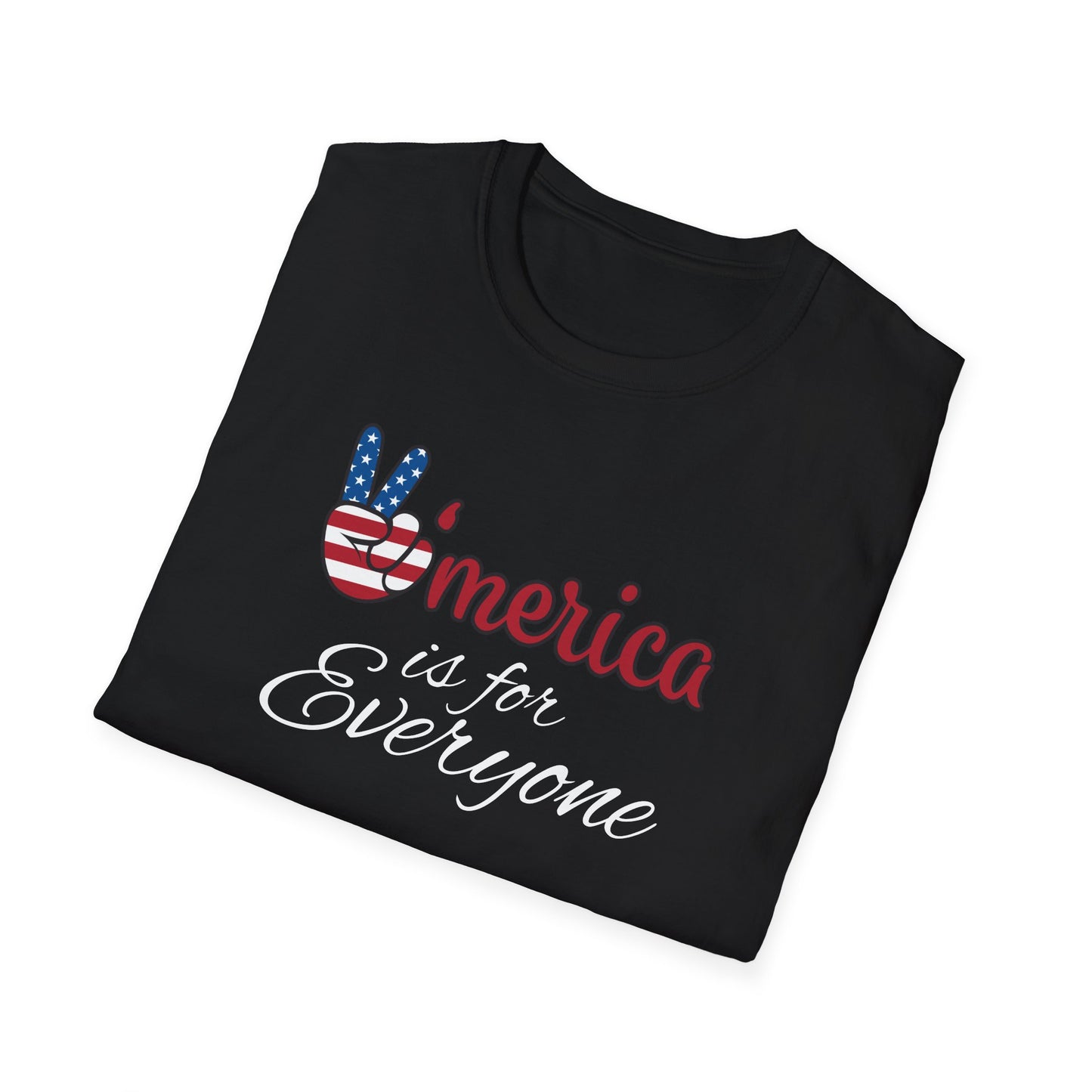 'Merica is for Everyone - Softstyle Unisex T-Shirt