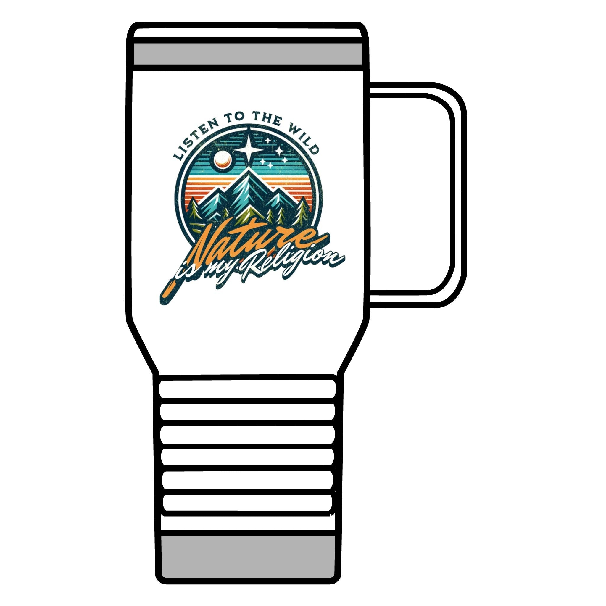 Listen To the Wild, Nature is My Religion Travel Mug - 20oz