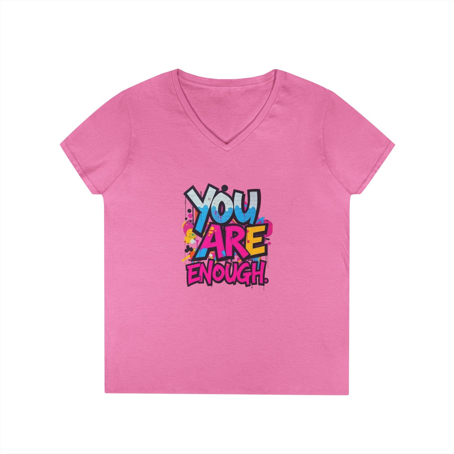 You Are Enough Ladies' V-Neck T-Shirt - Inspirational Graphic Tee
