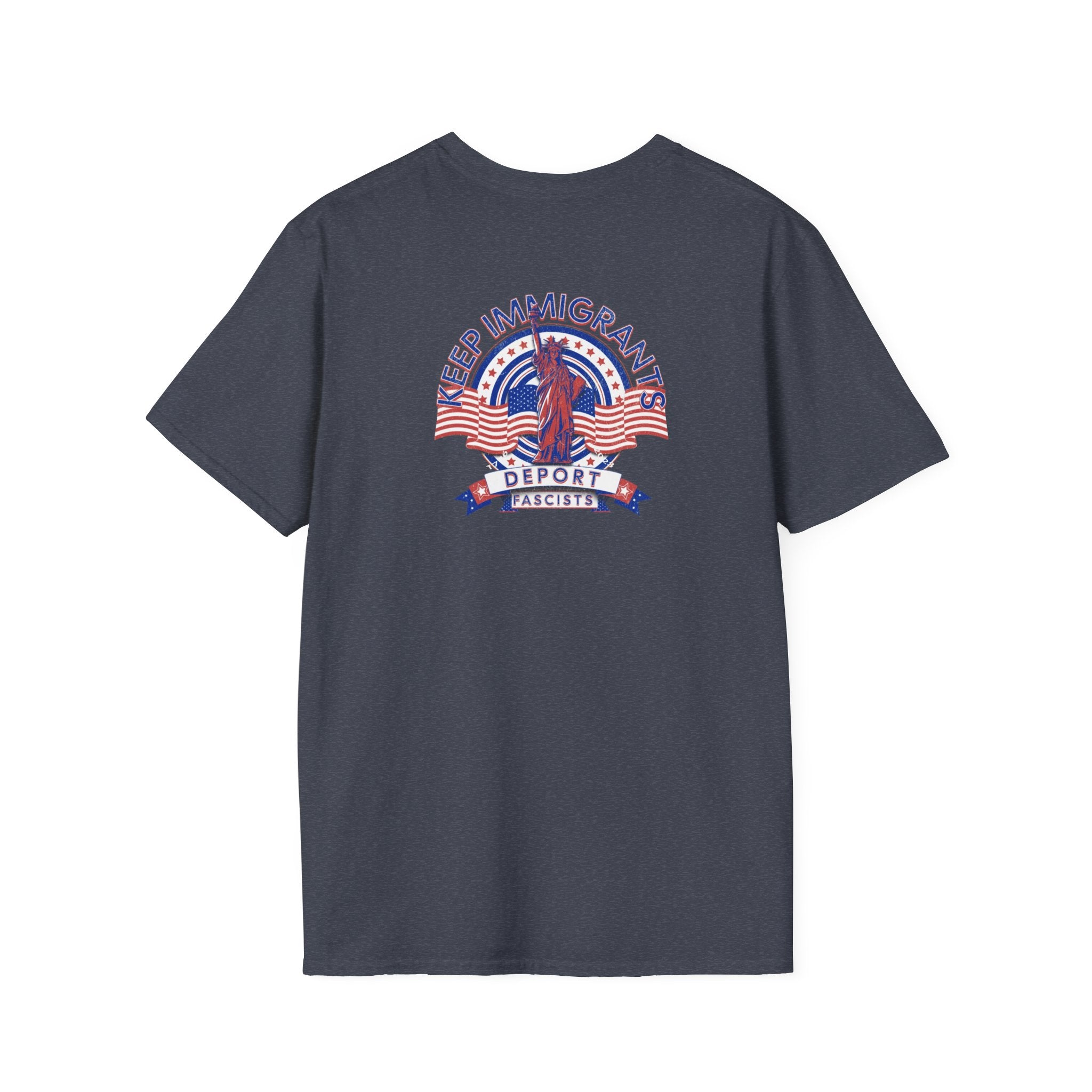 American Patriot - Keep Immigrants Deport Fascists Unisex T-Shirt - Celebrate Freedom & Diversity