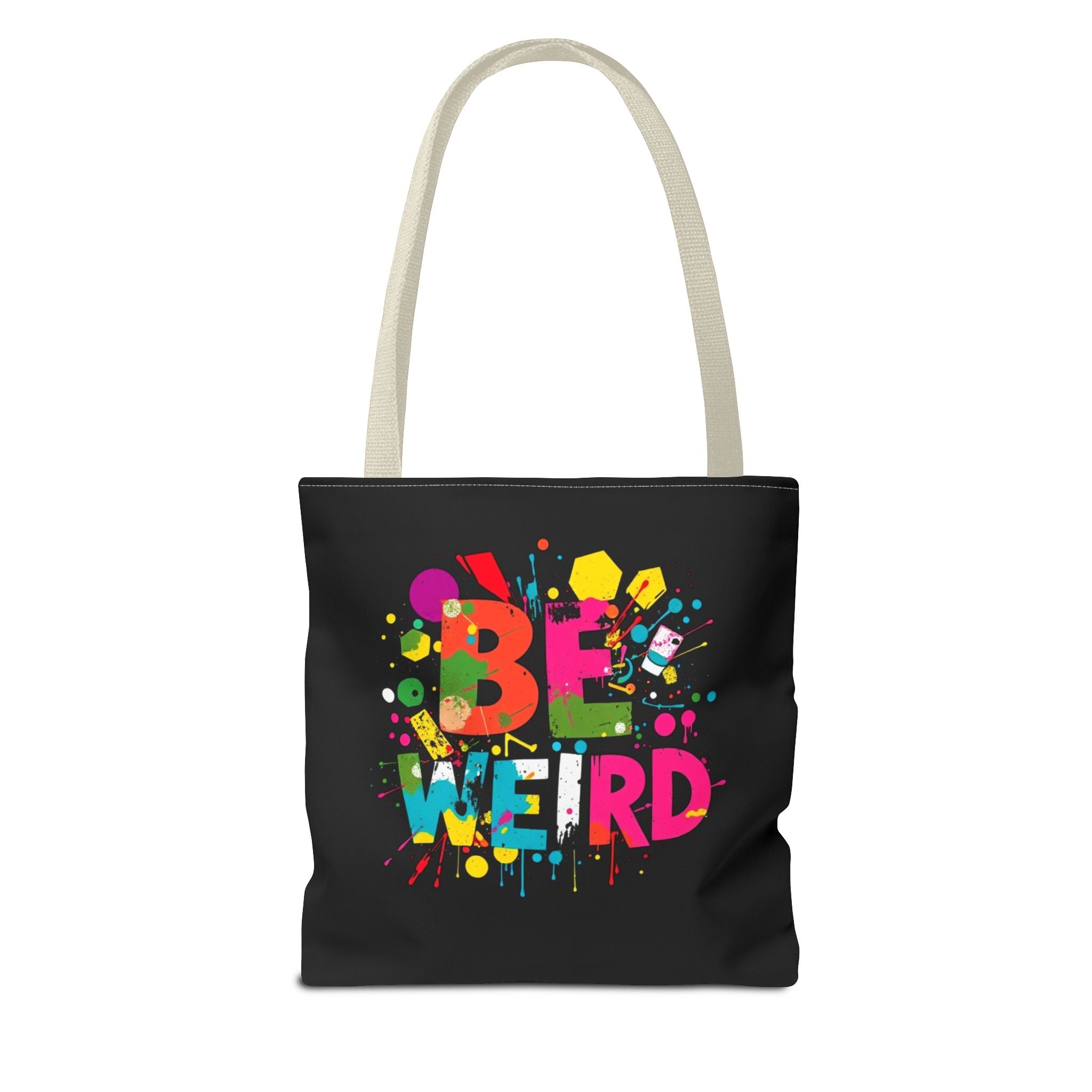 Be Weird Tote Bag