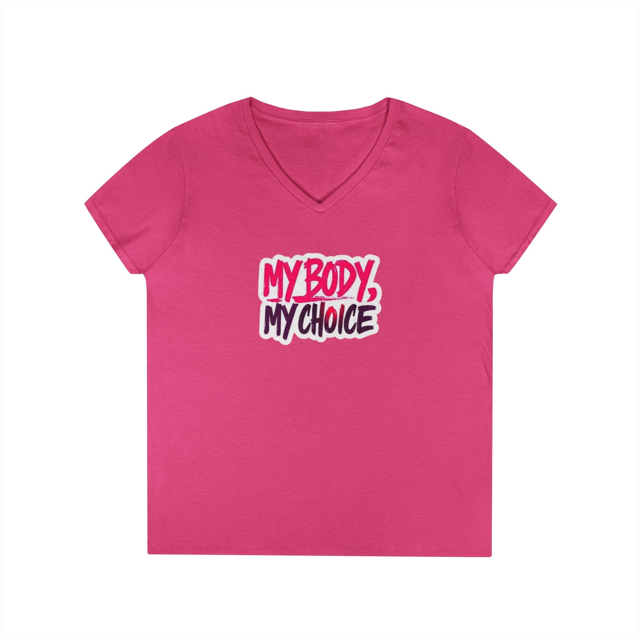 My Body My Choice Ladies' V-Neck Protest T-Shirt