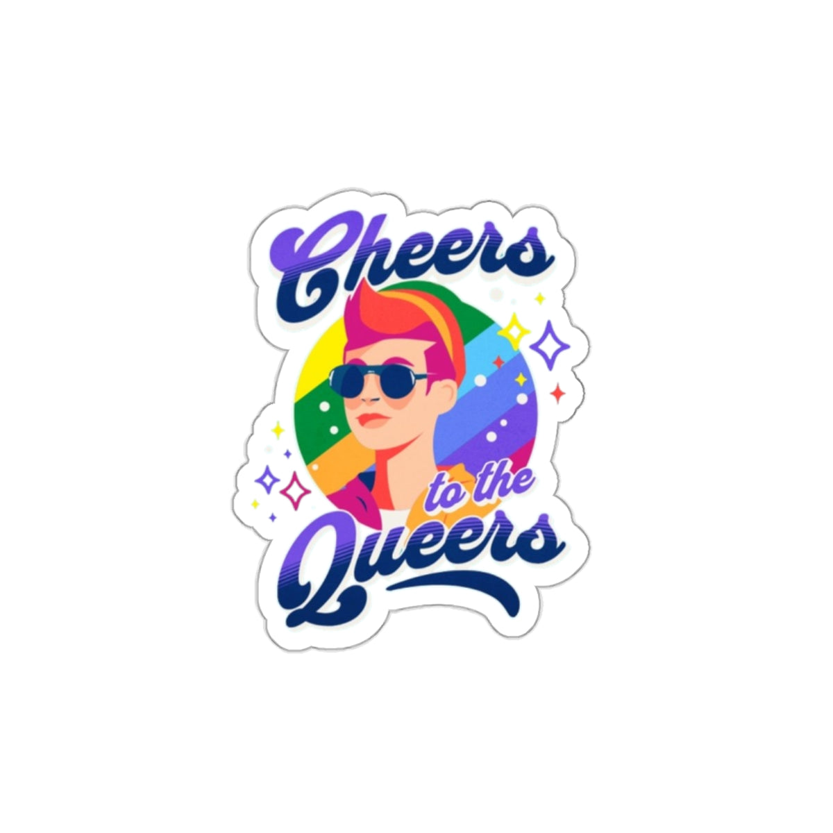 Die-Cut Stickers - Cheers to the Queers