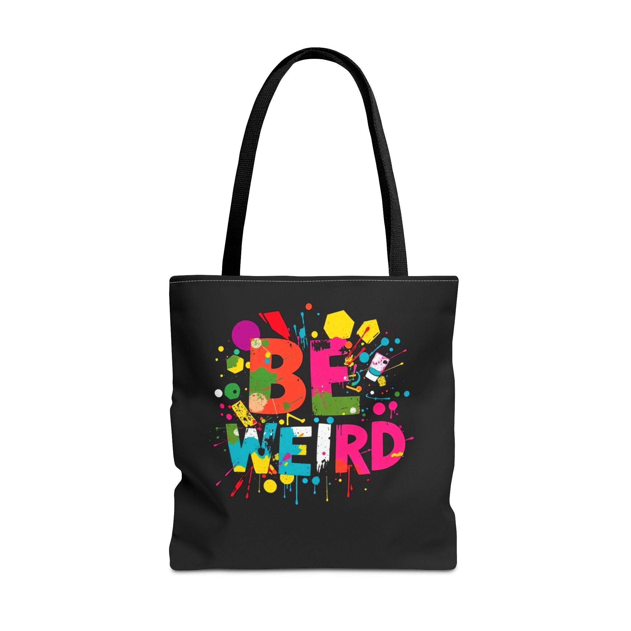 Be Weird Tote Bag