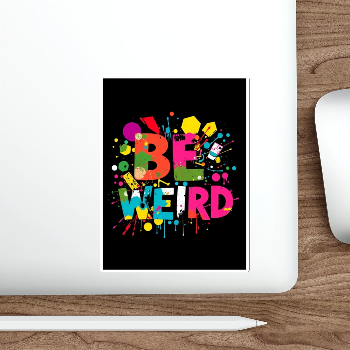 Die-Cut Stickers - Be Weird