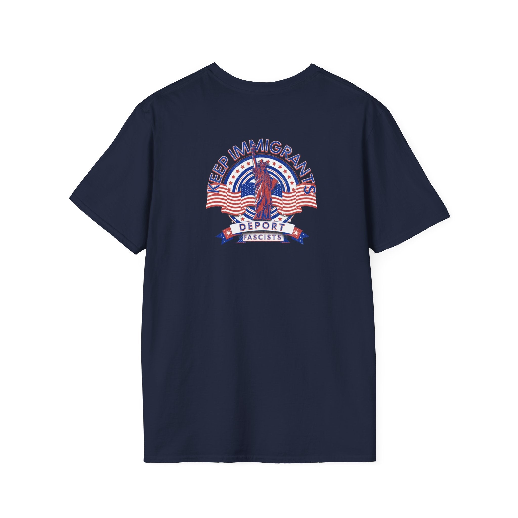 American Patriot - Keep Immigrants Deport Fascists Unisex T-Shirt - Celebrate Freedom & Diversity