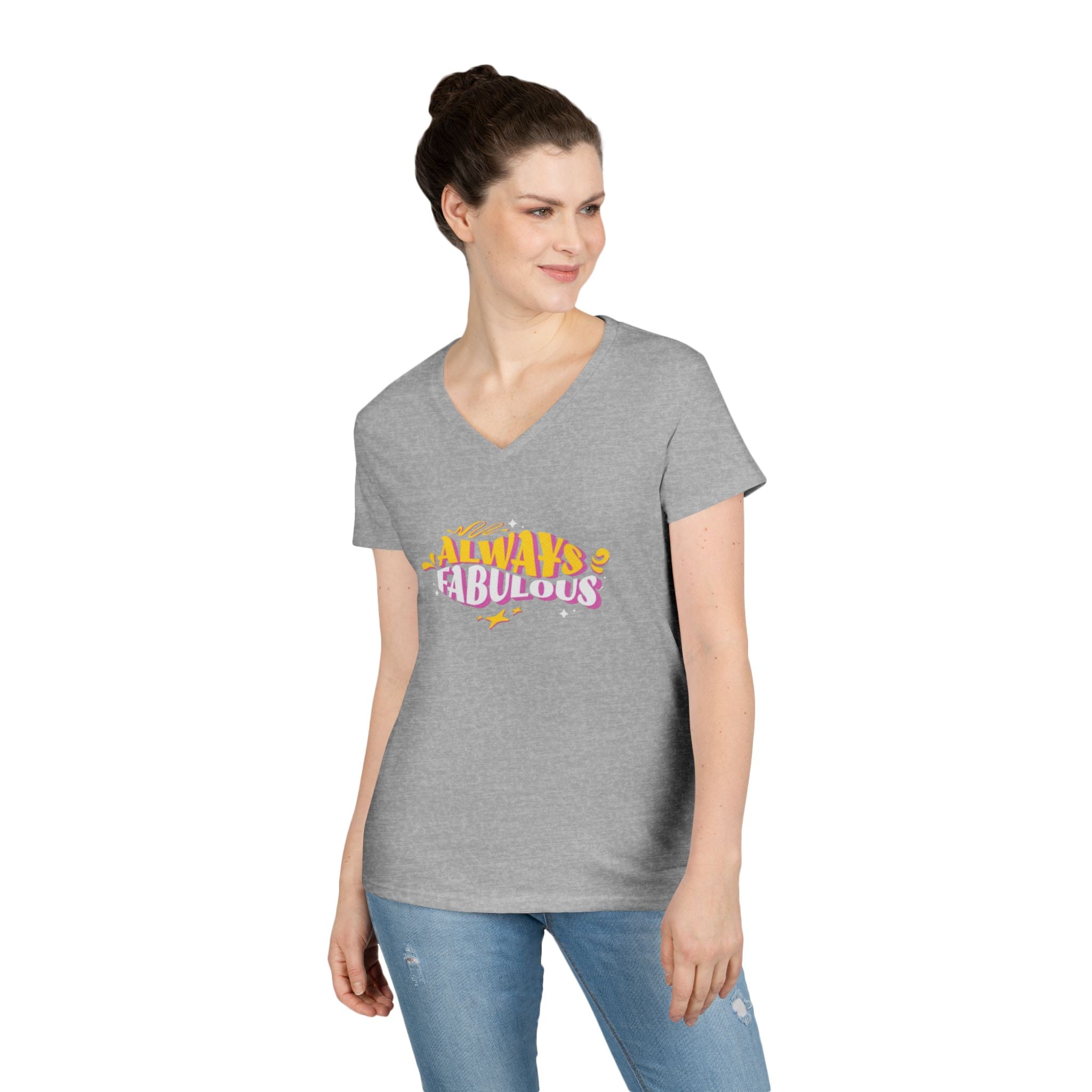 Always Fabulous Ladies' V-Neck T-Shirt - Stylish Casual Wear for Confident Women