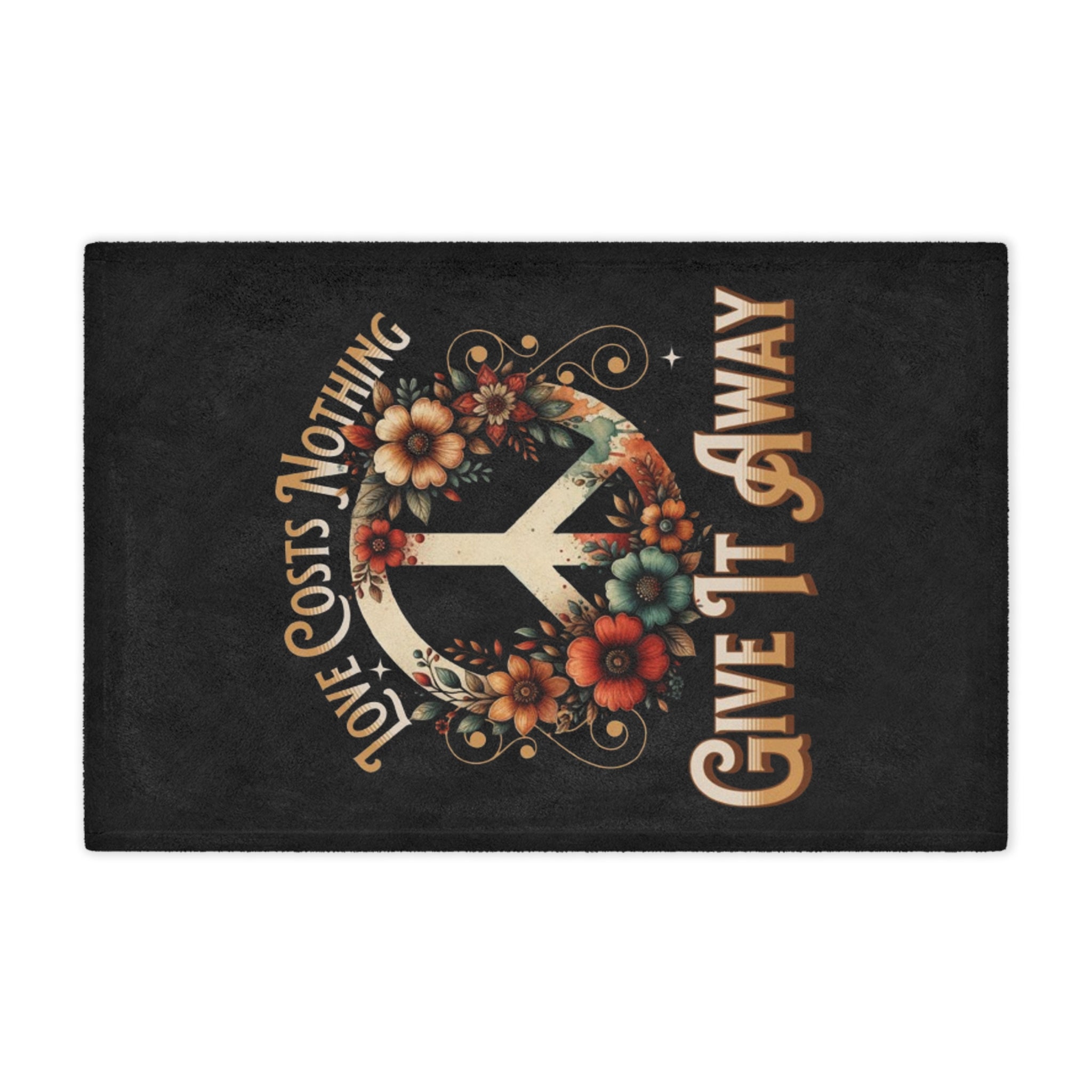 Grow Peace, Love Costs Nothing Give It Away - Microfiber Blanket